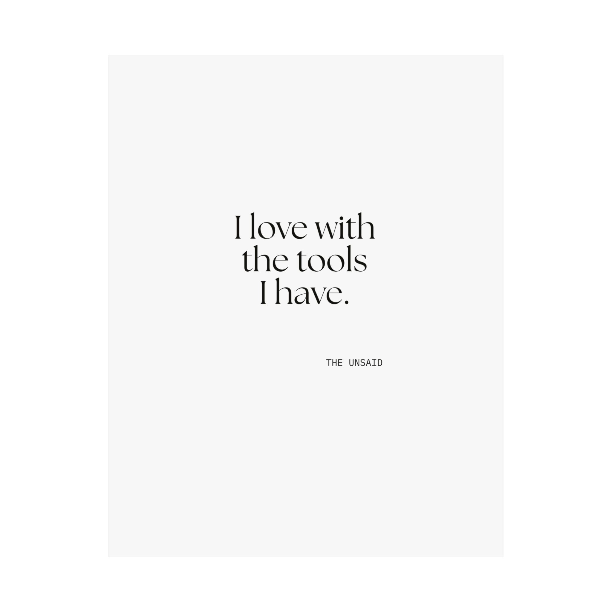 I love with the tools I have - Poster - For Introverts