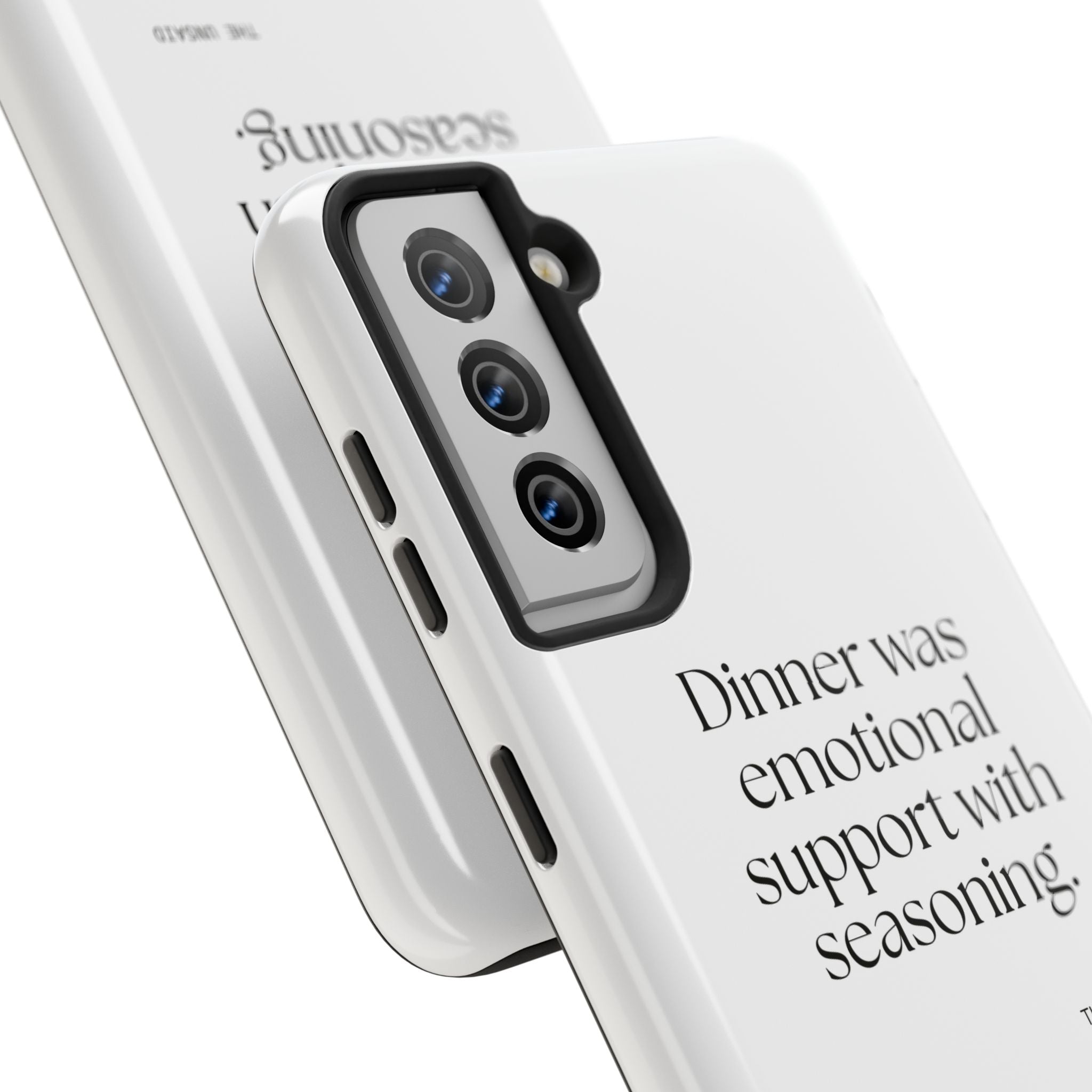Dinner was emotional support with seasoning - Tough Phone Case - Dry Humor