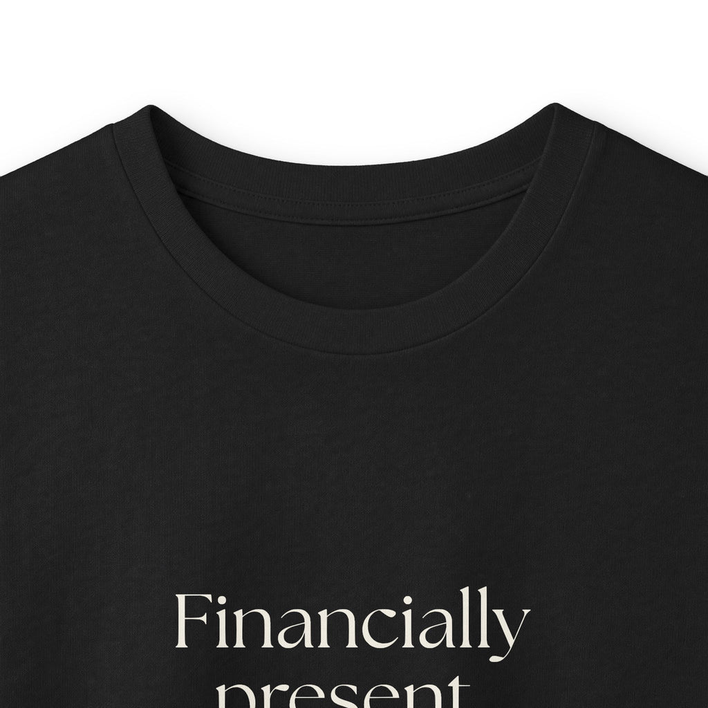 Financially present. Emotionally overdrafted - Long Sleeve Shirt - Dry Humor