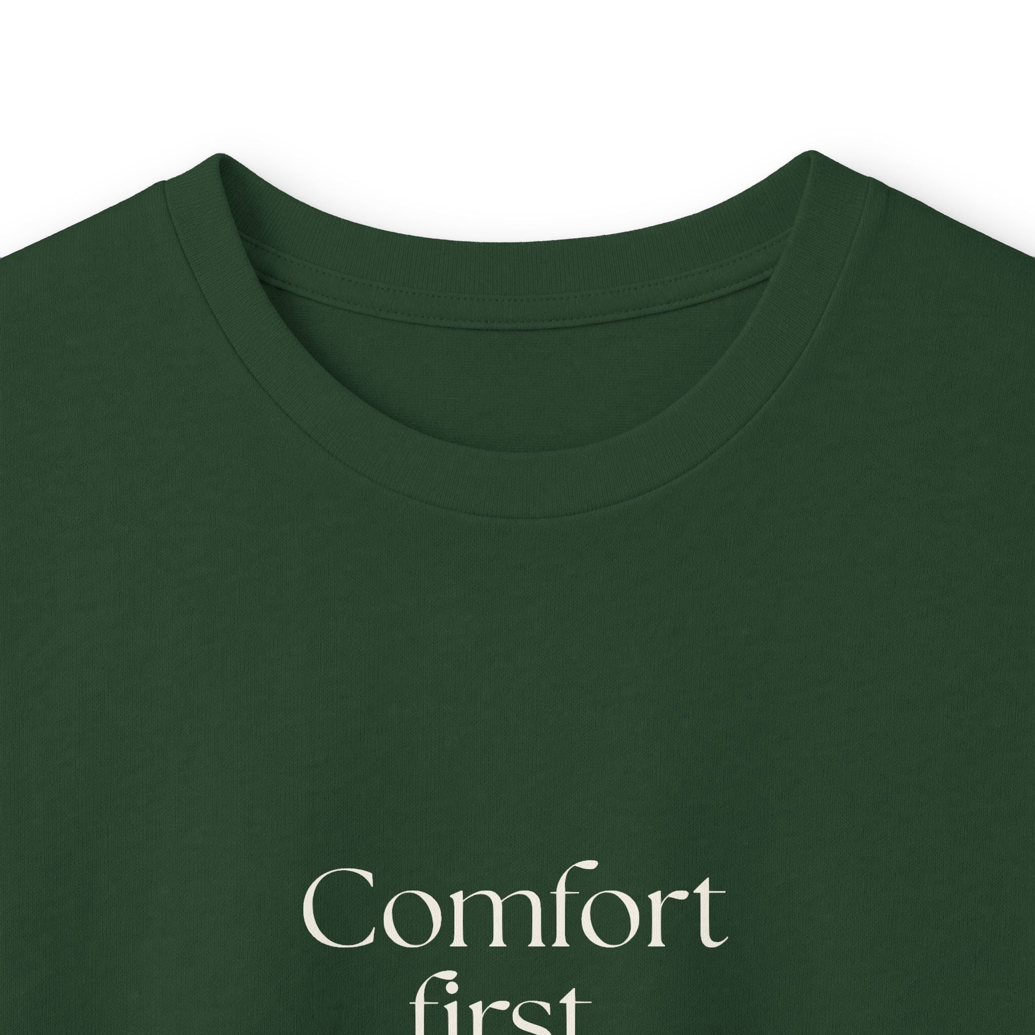 Comfort first. Questions never - Long Sleeve Shirt - Dry Humor