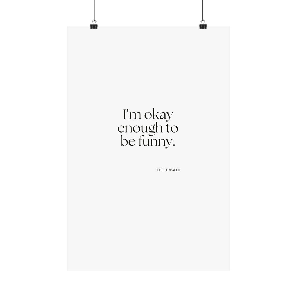I’m okay enough to be funny - Poster - For Introverts