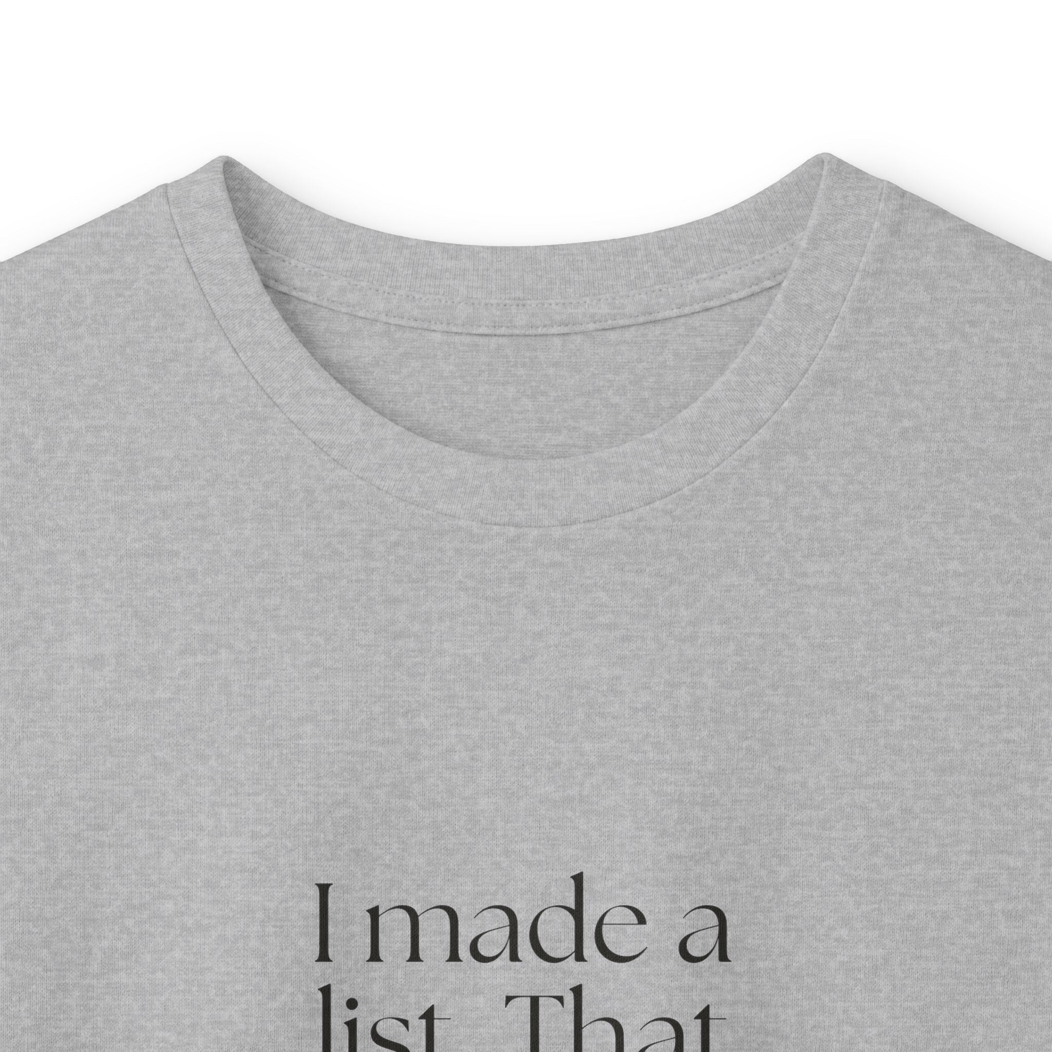 I made a list. That counts emotionally - Long Sleeve Shirt - Dry Humor