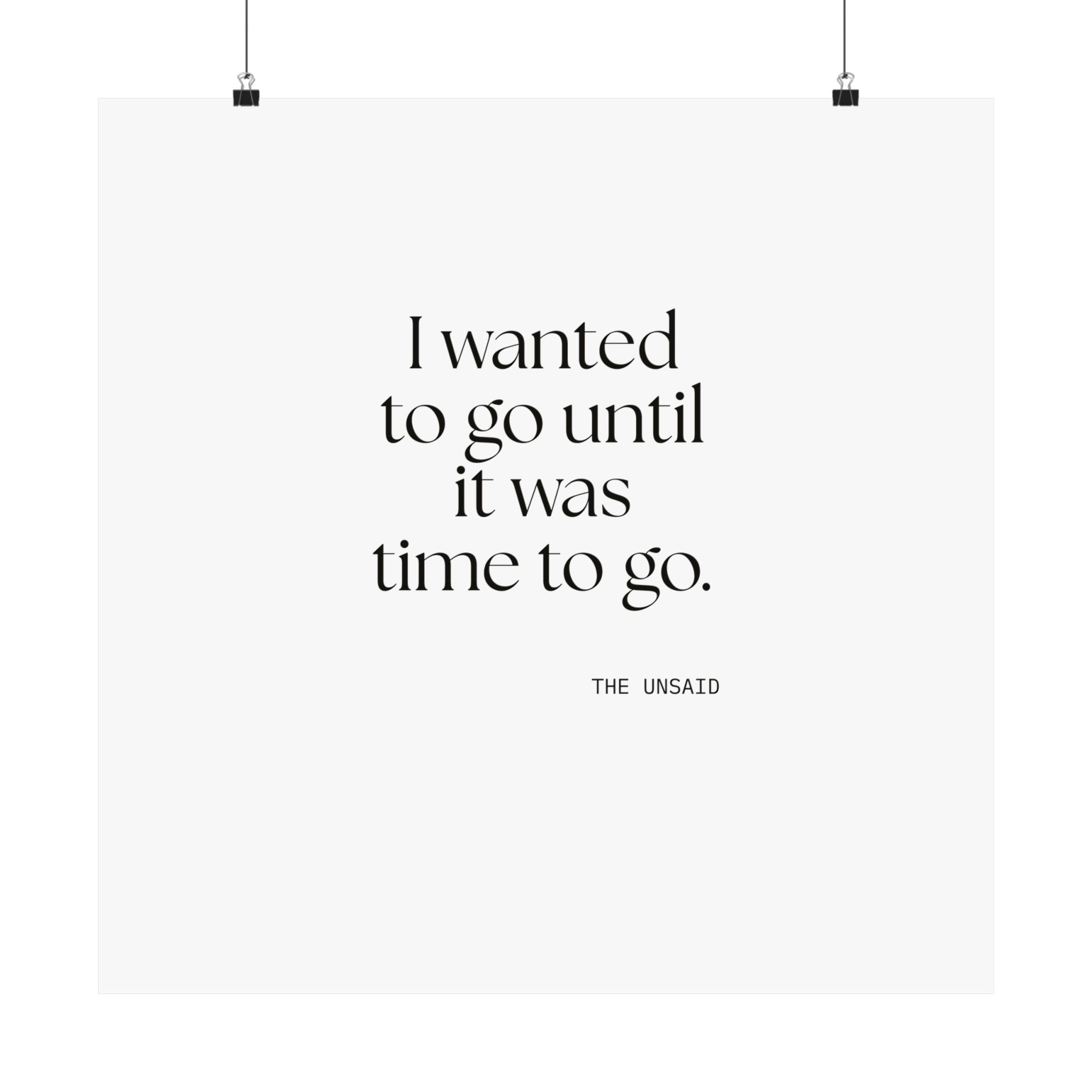I wanted to go until it was time to go - Poster - For Introverts