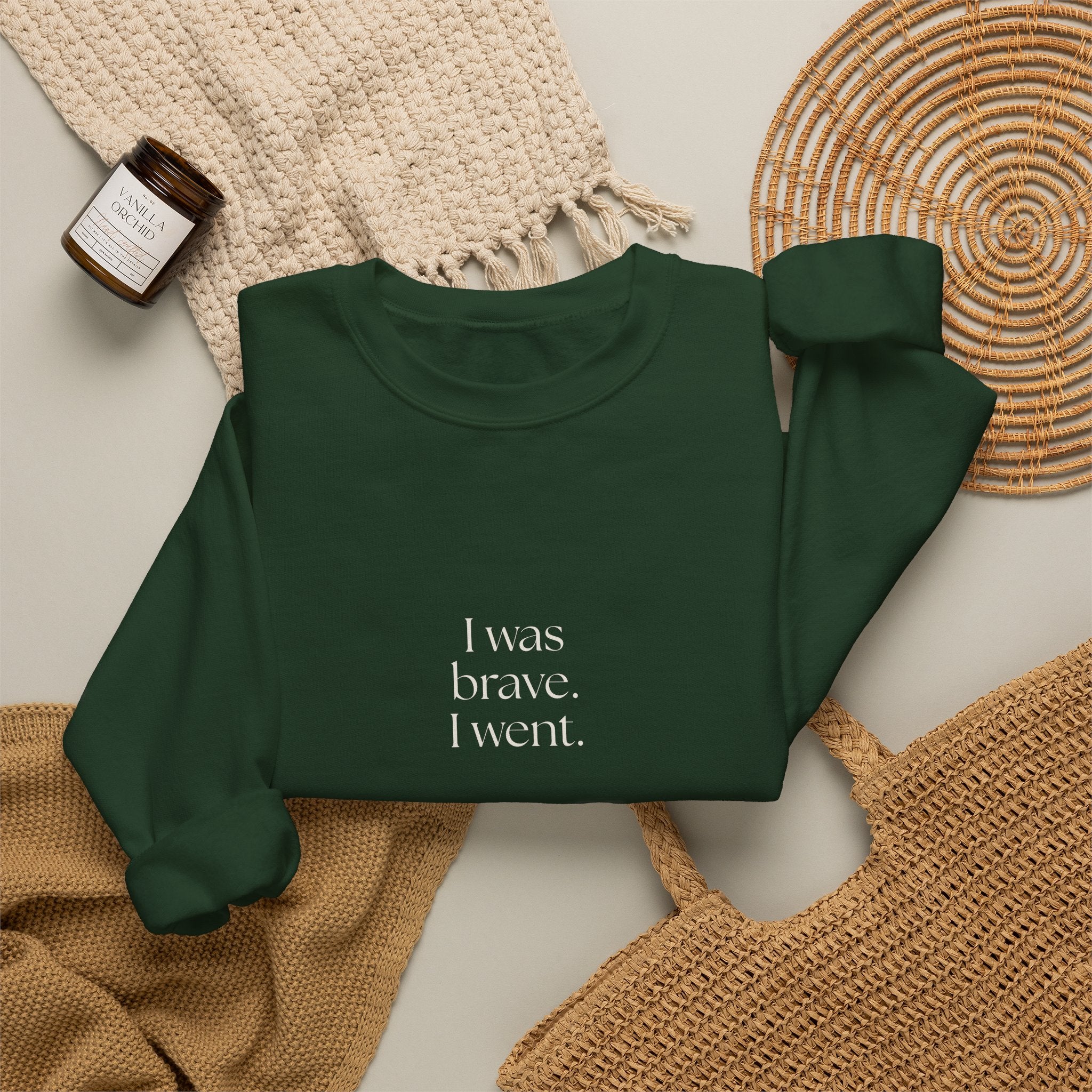 I was brave. I went - Sweatshirt - For Introverts