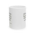 I didn’t buy happiness. I financed a mood - Coffee Mug - Dry Humor