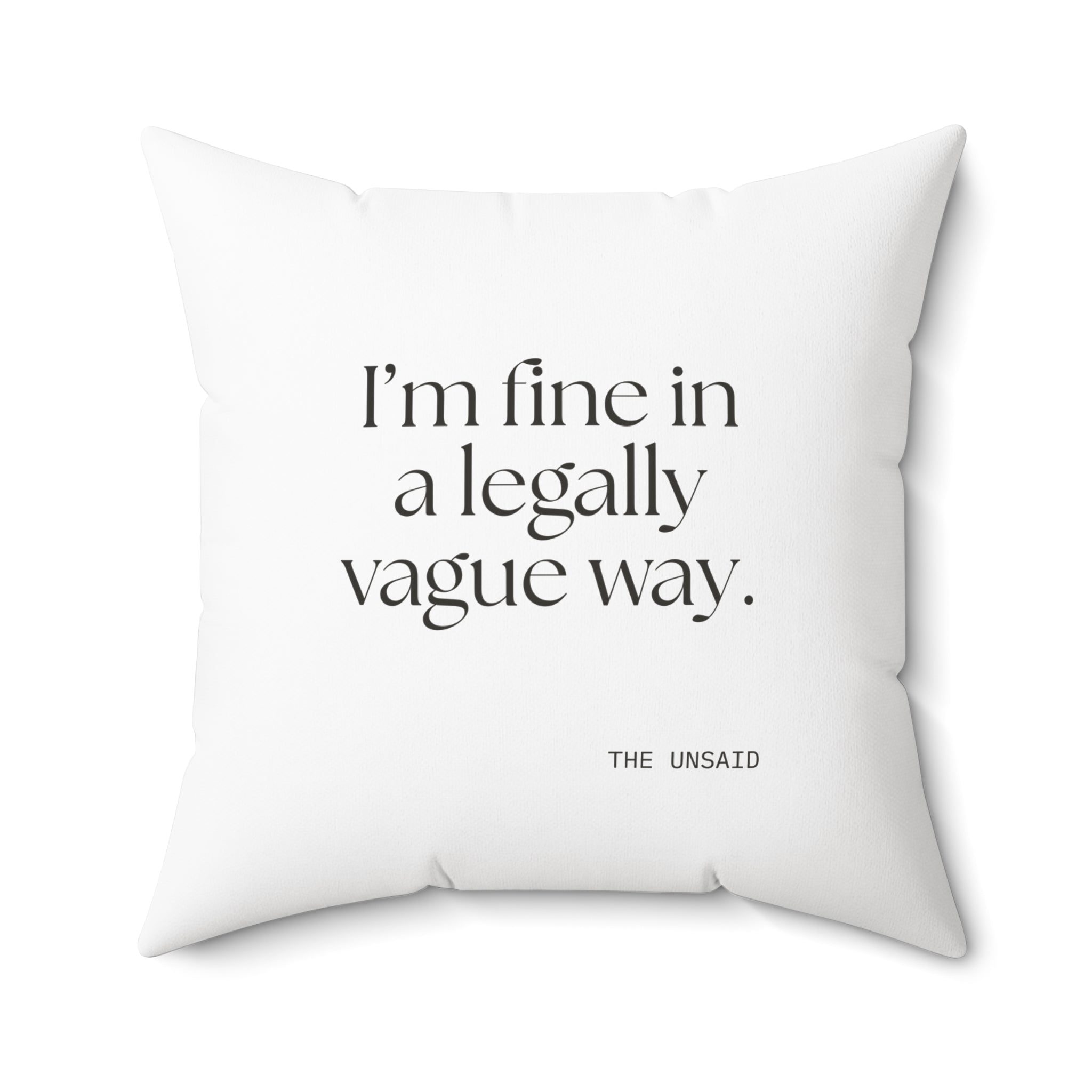 I’m fine in a legally vague way - Throw Pillow - For Introverts