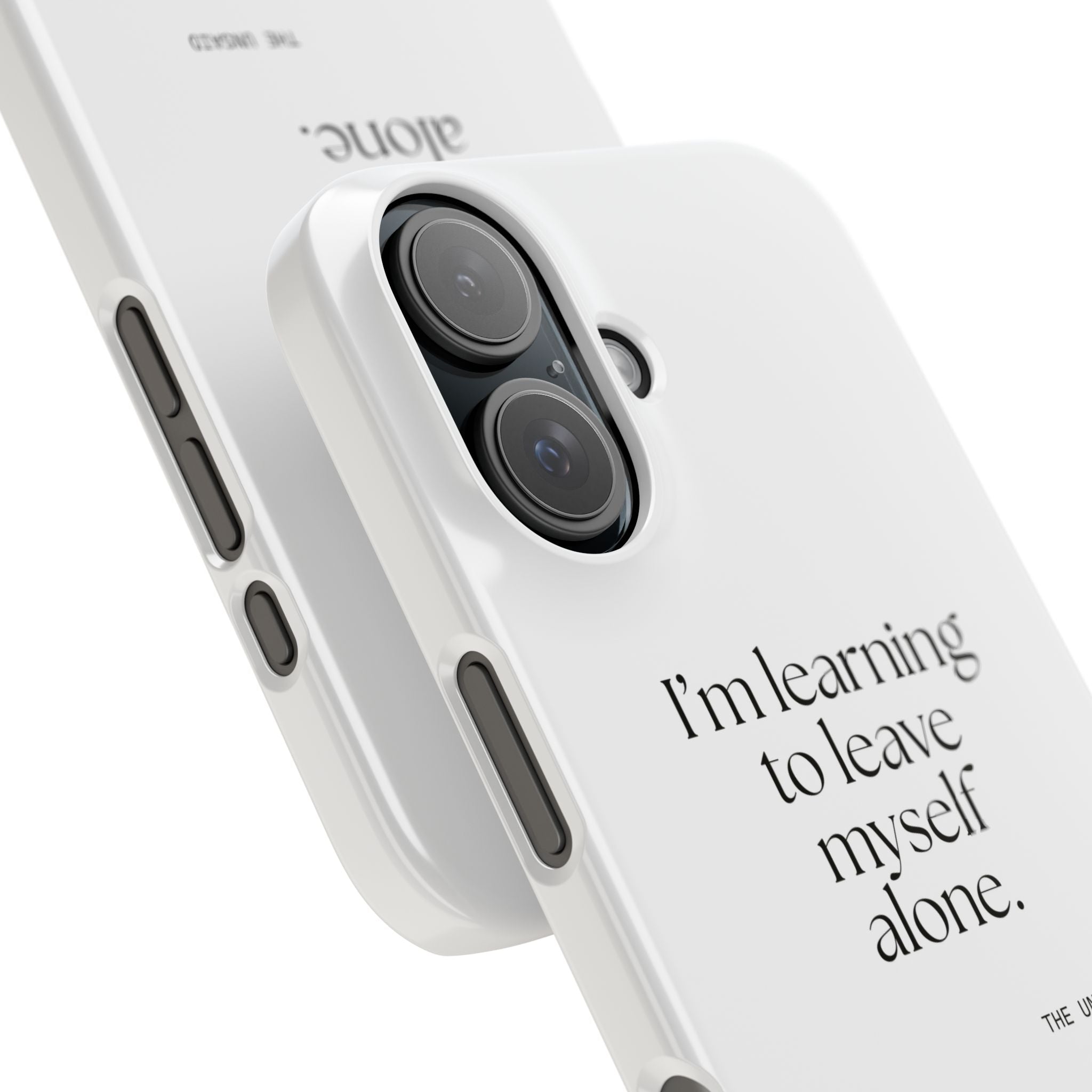 I’m learning to leave myself alone - Phone Case - Dry Humor