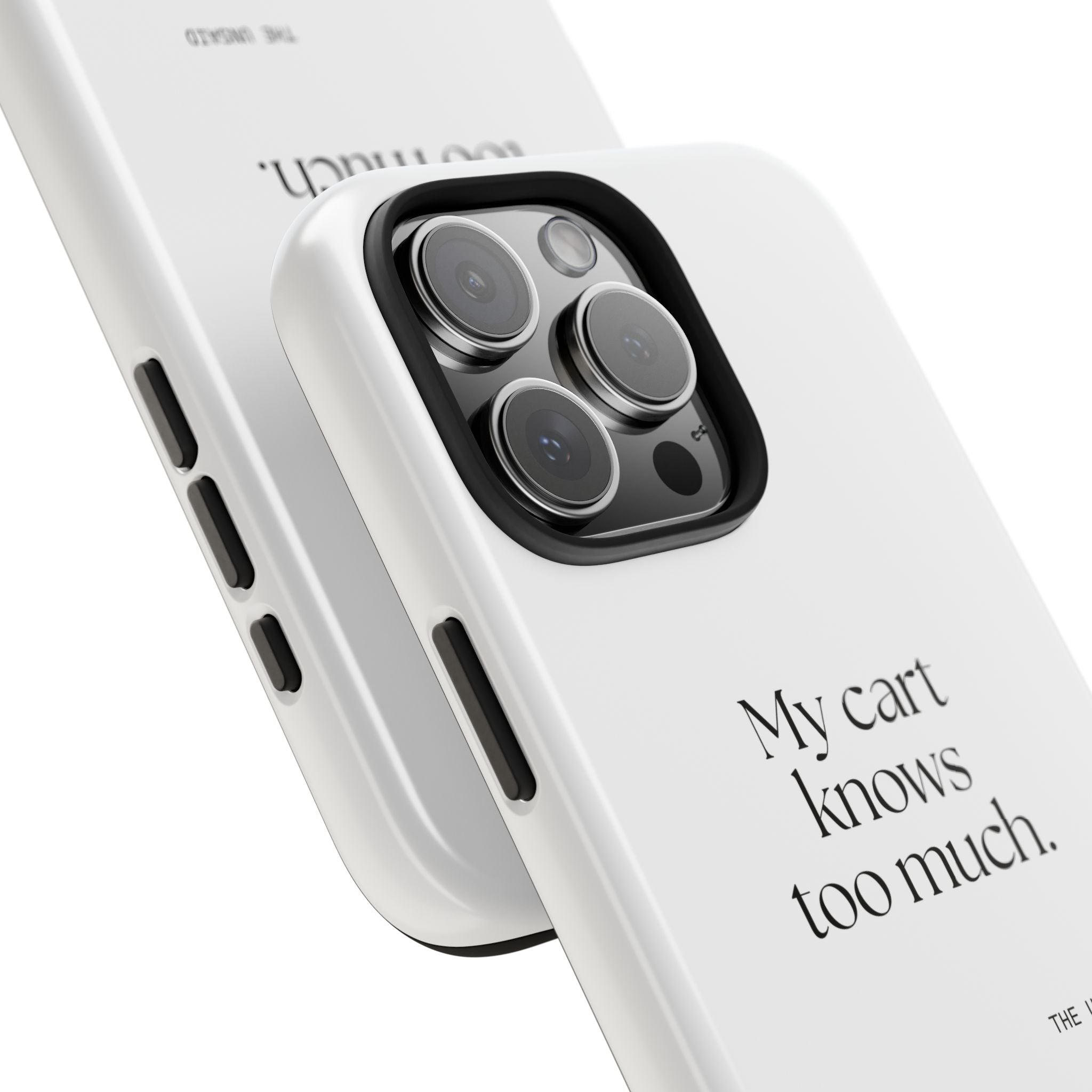 My cart knows too much - Tough Phone Case - Dry Humor