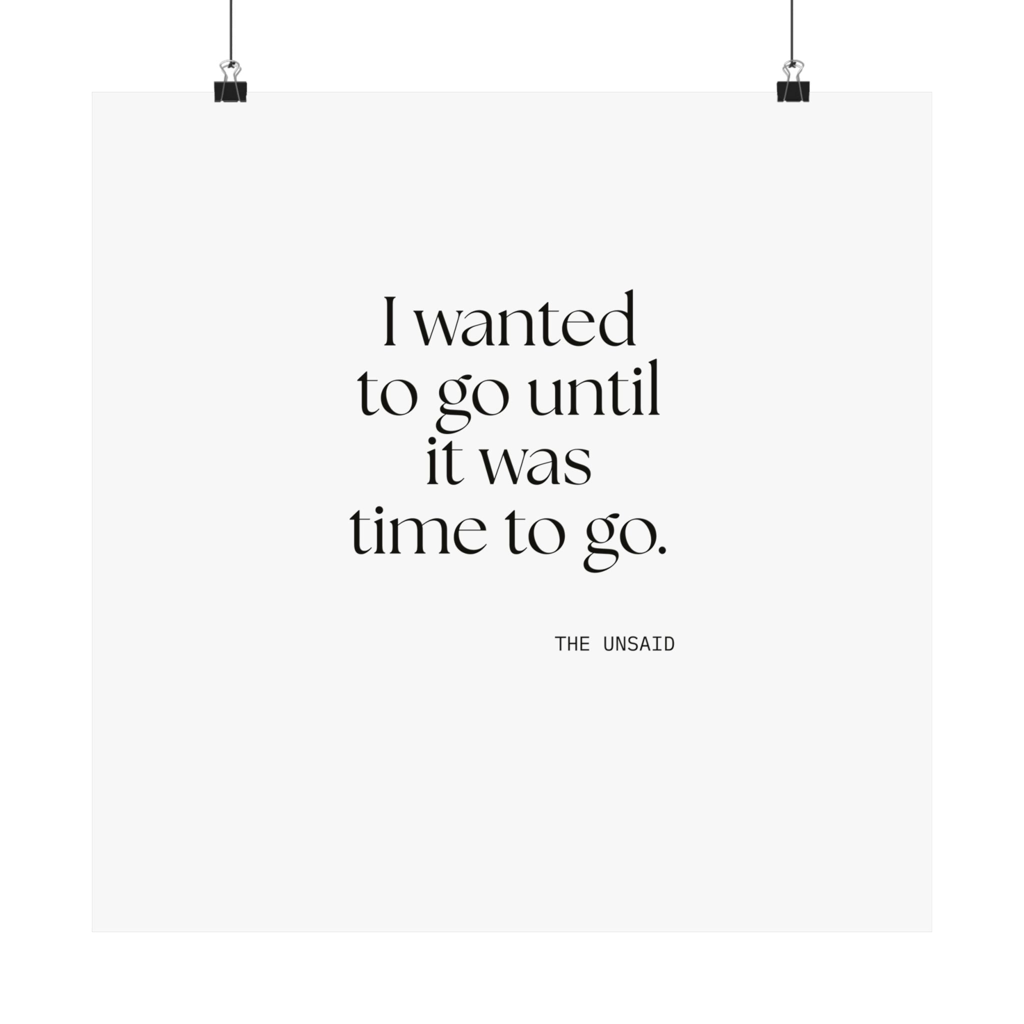 I wanted to go until it was time to go - Poster - For Introverts