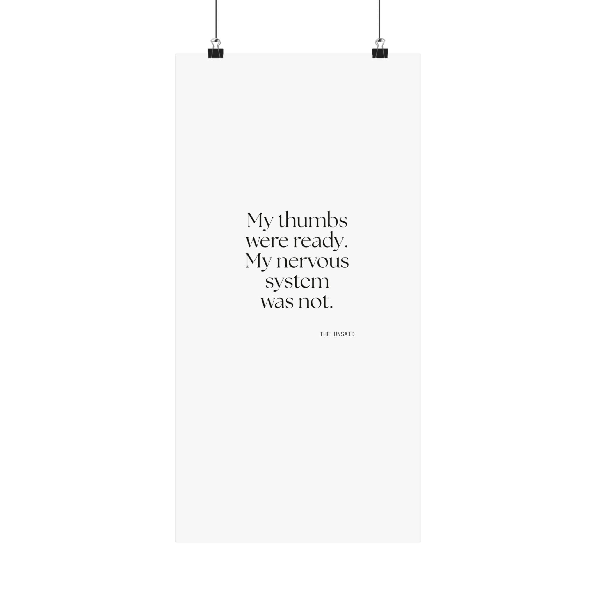 My thumbs were ready. My nervous system was not - Poster - For Overthinkers