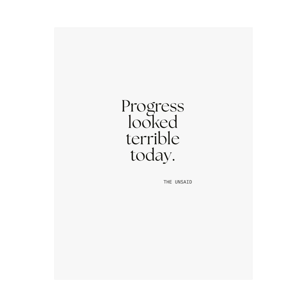 Progress looked terrible today - Poster - Dry Humor