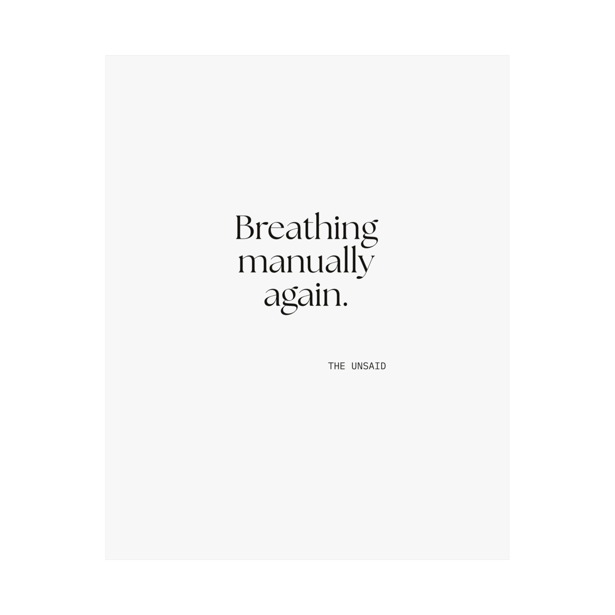 Breathing manually again - Poster - For Quiet Minds