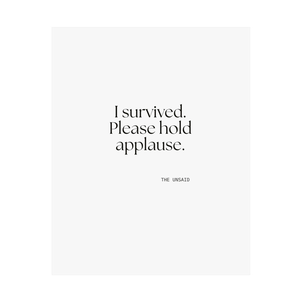I survived. Please hold applause - Poster - For Introverts