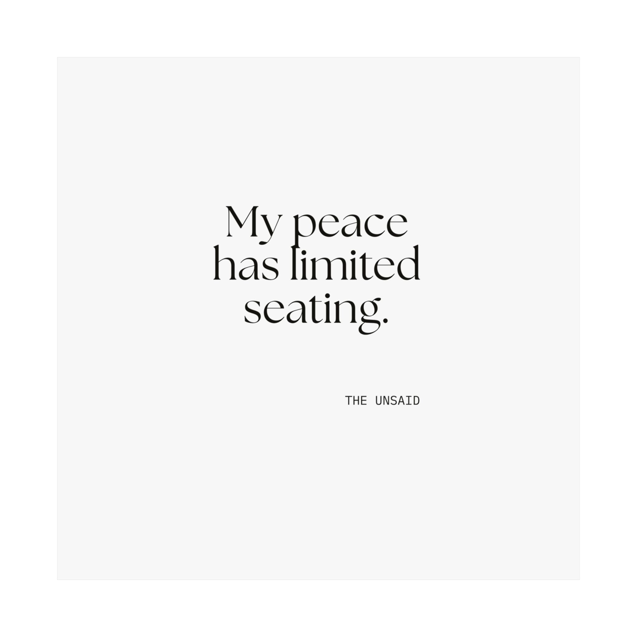My peace has limited seating - Poster - For Introverts
