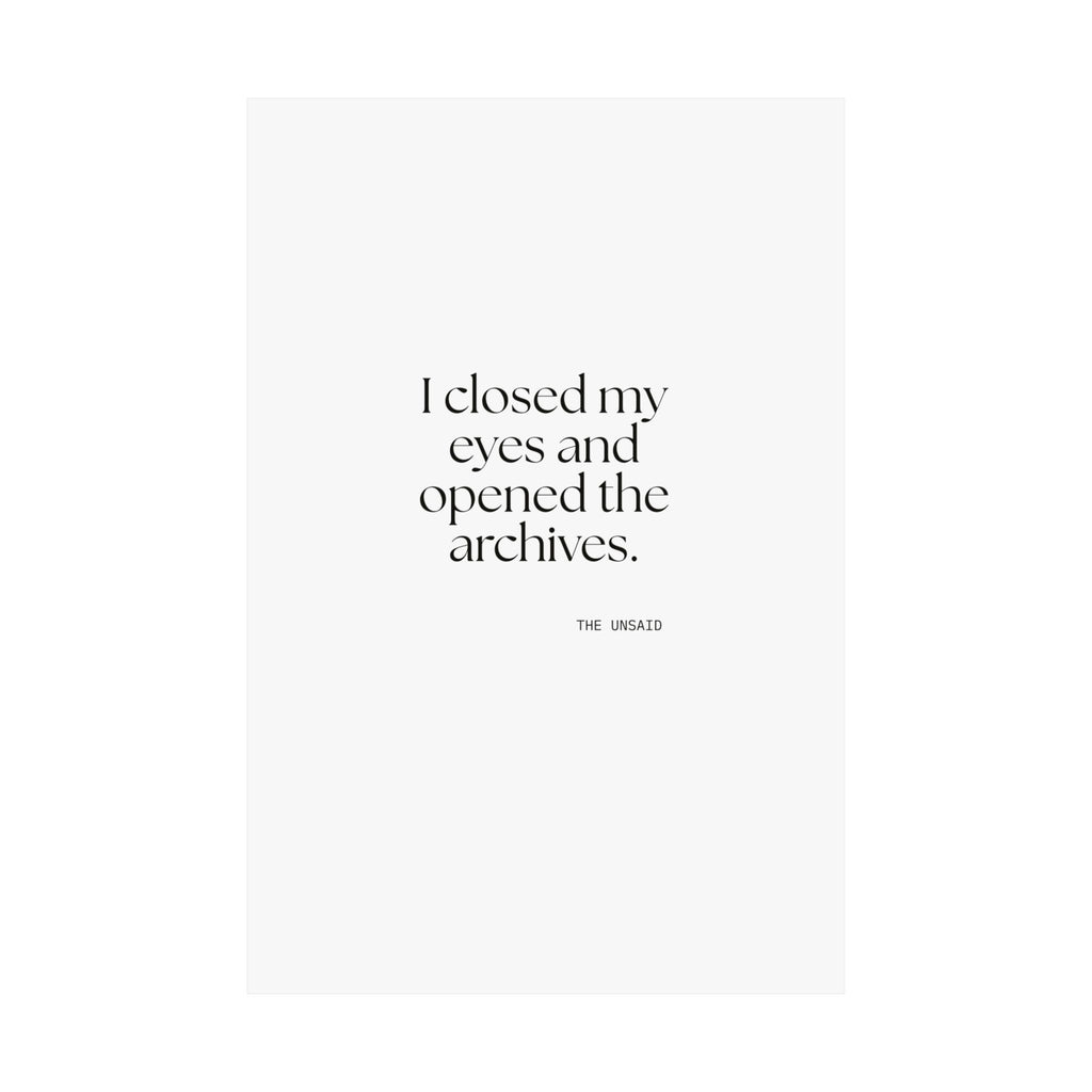 I closed my eyes and opened the archives - Poster - For Overthinkers