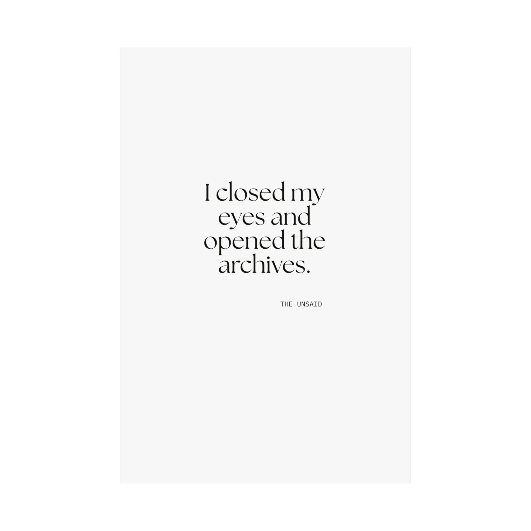 I closed my eyes and opened the archives - Poster - For Overthinkers