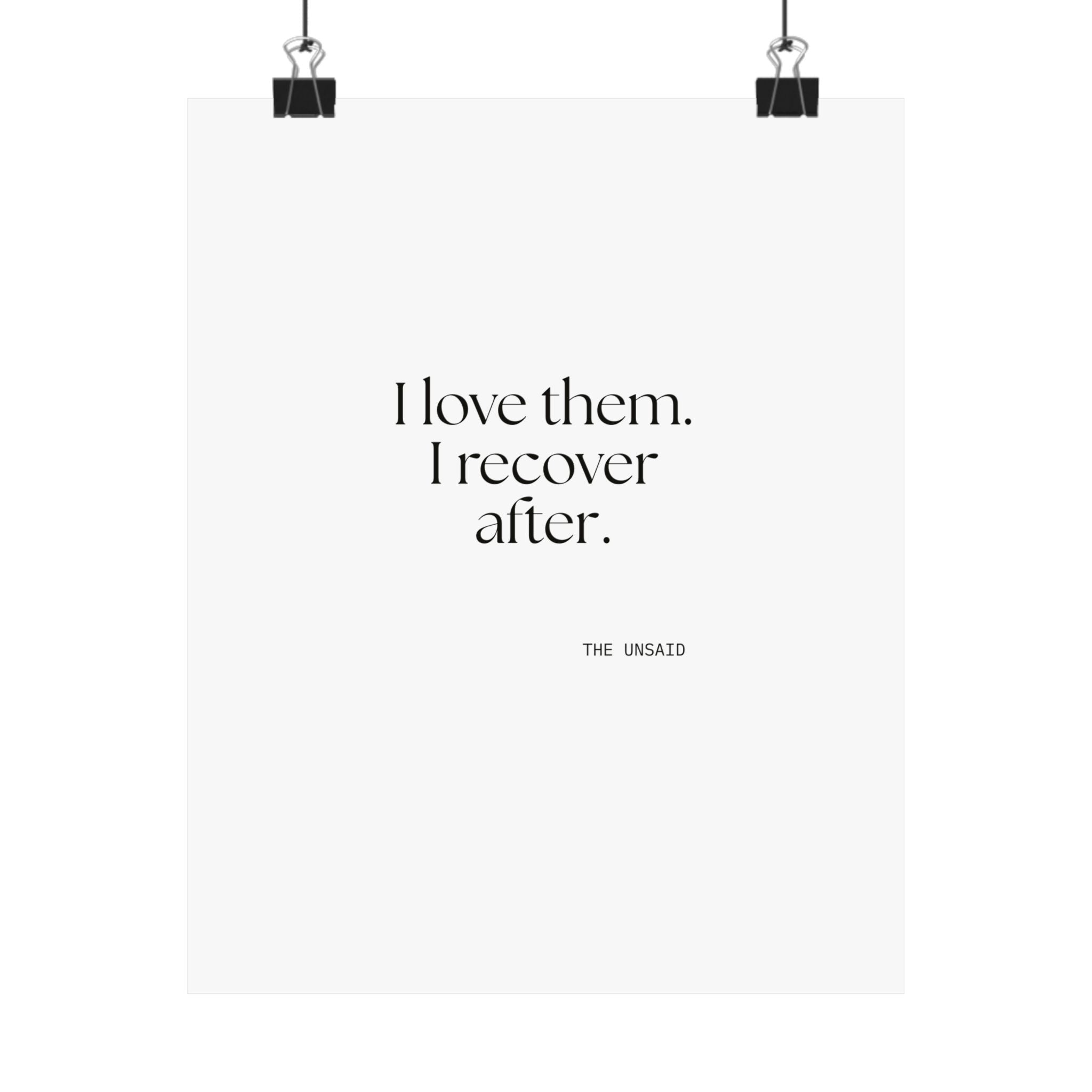 I love them. I recover after - Poster - For Someone Who Stays