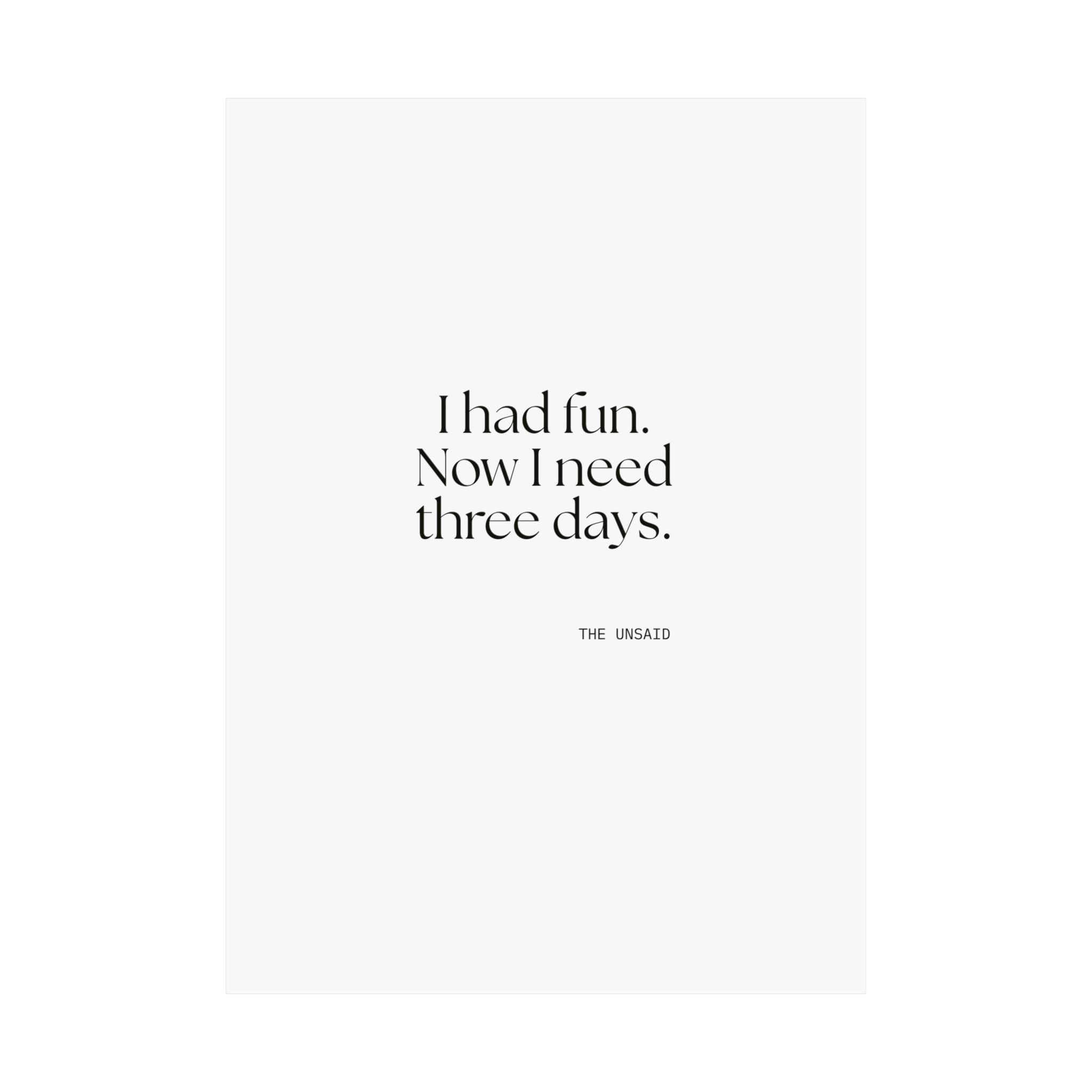 I had fun. Now I need three days - Poster - For Introverts