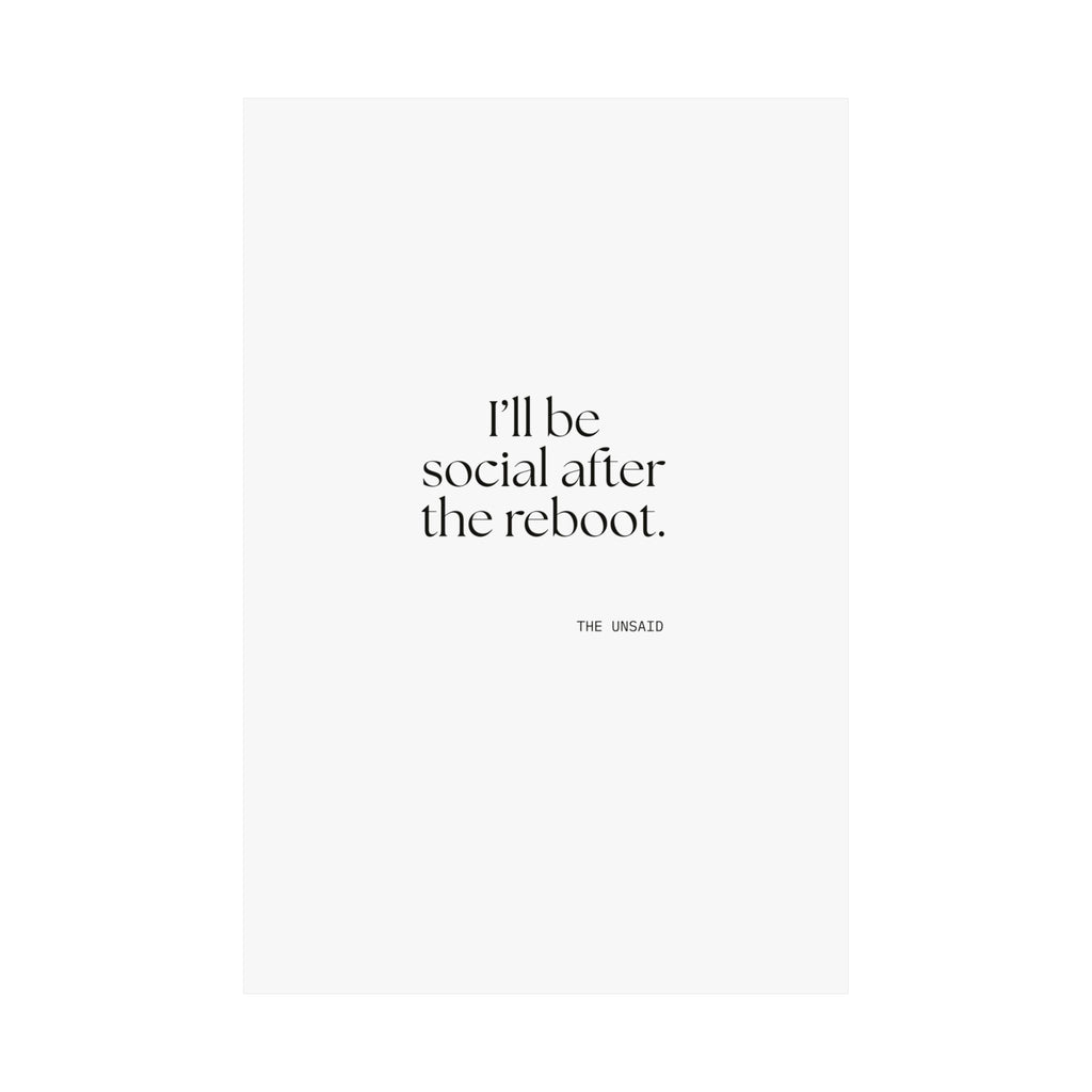 I’ll be social after the reboot - Poster - For Introverts