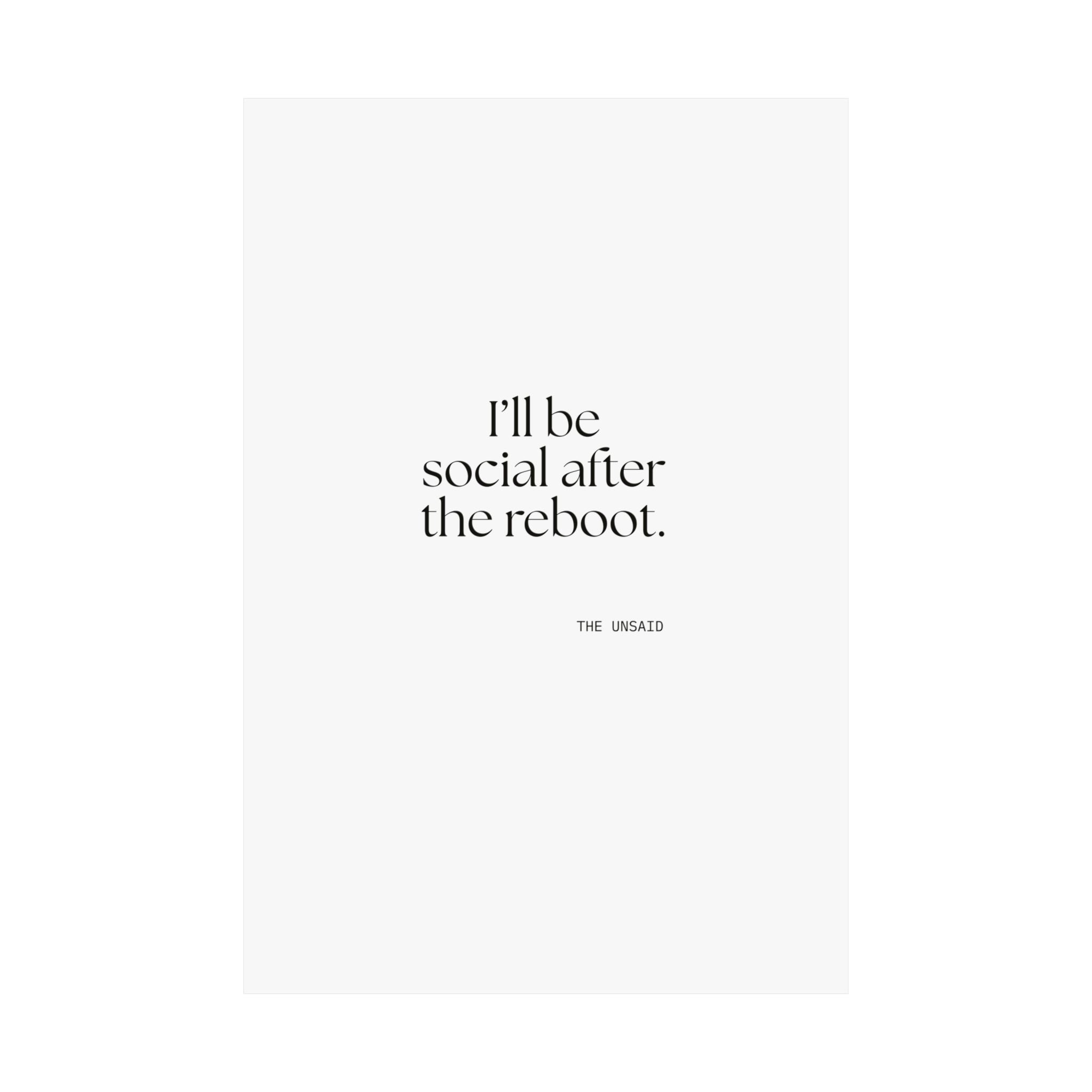 I’ll be social after the reboot - Poster - For Introverts
