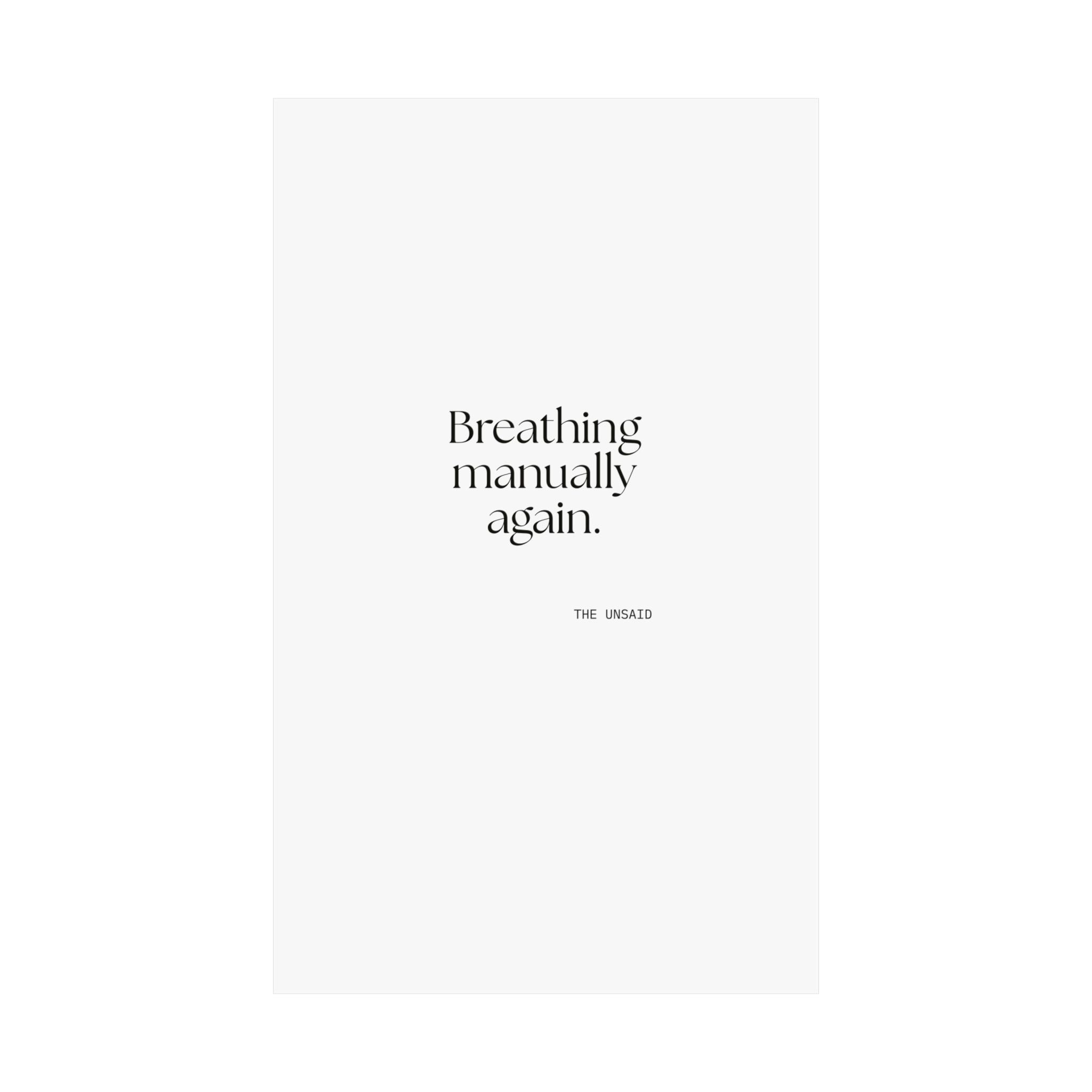 Breathing manually again - Poster - For Quiet Minds