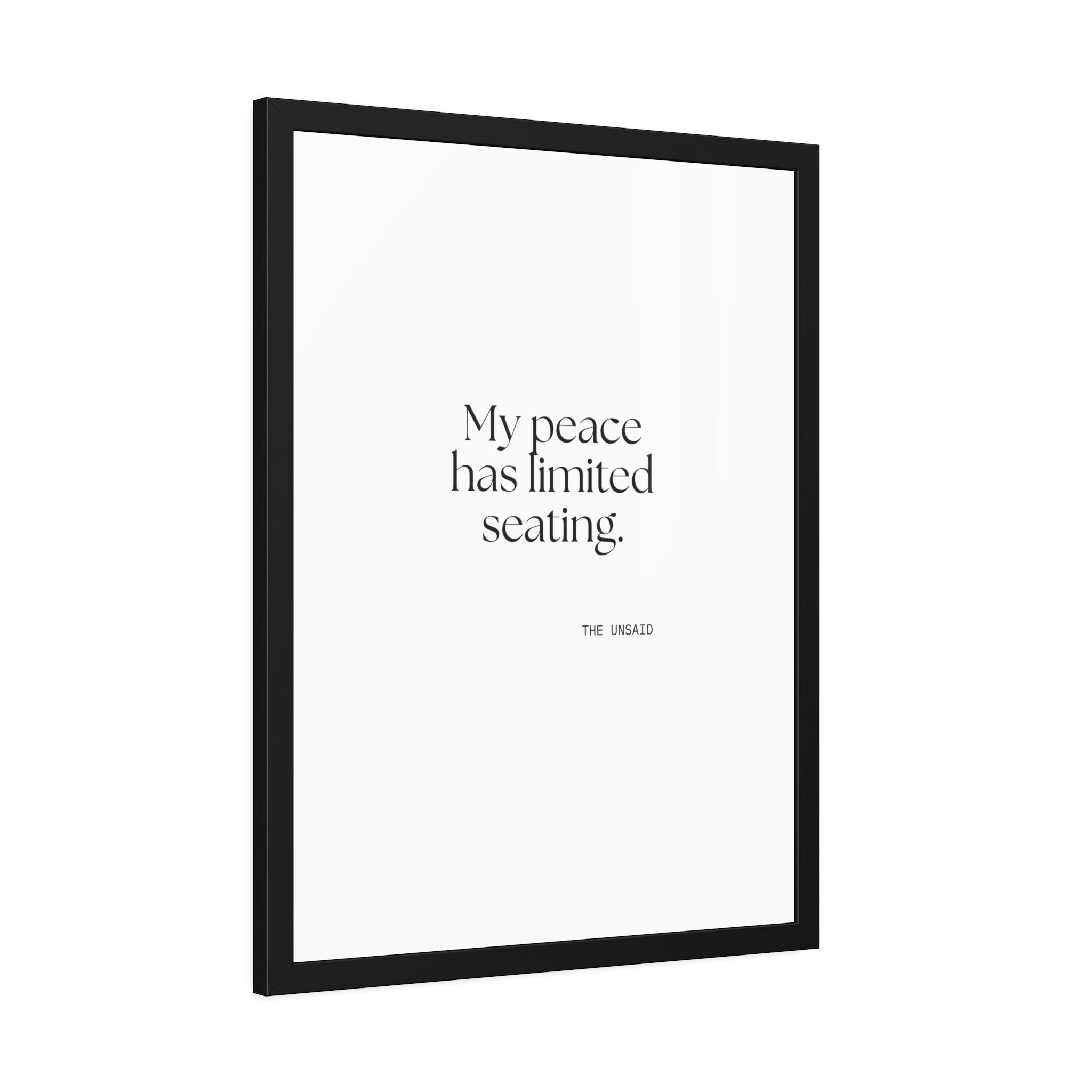 My peace has limited seating - Framed Print - For Introverts