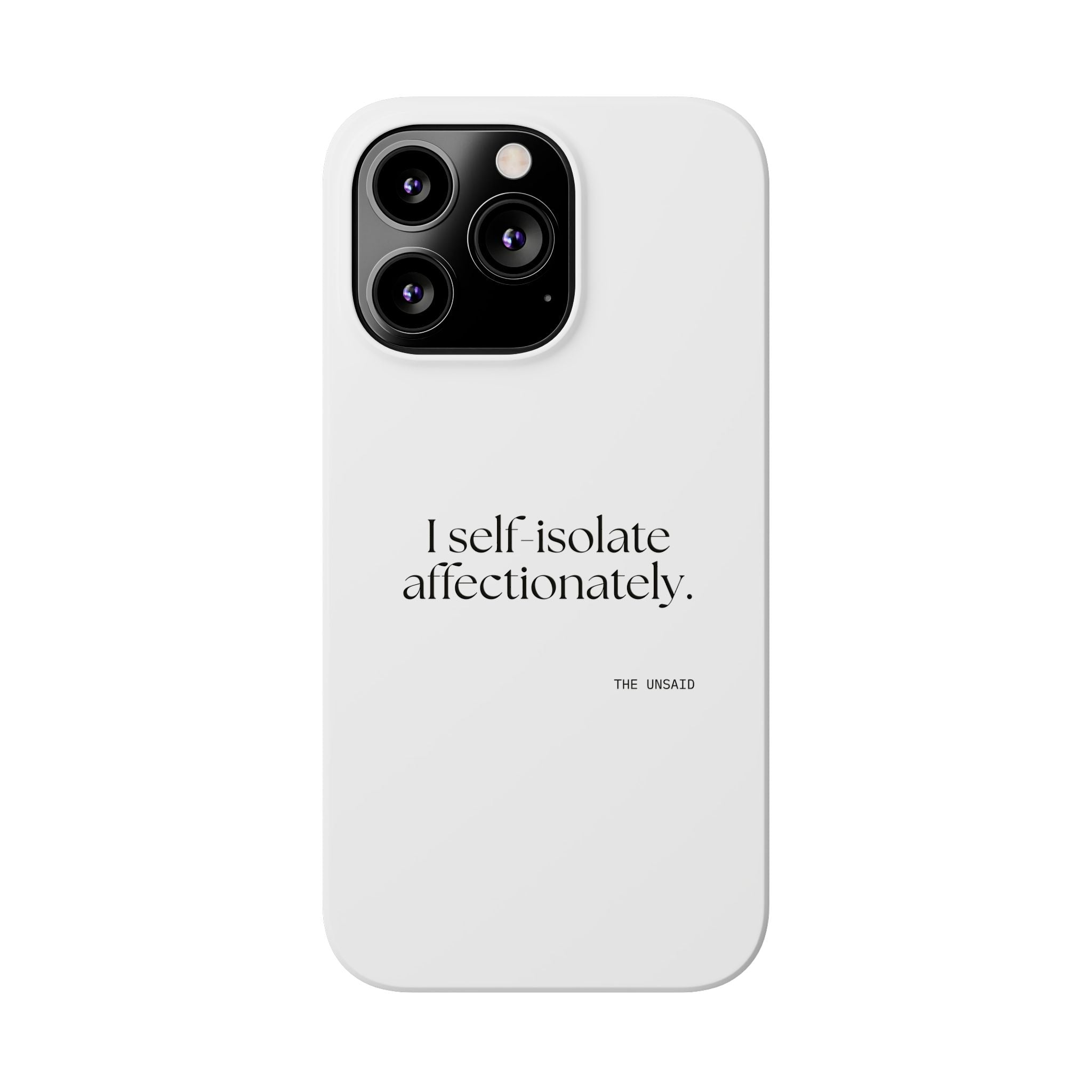 I self-isolate affectionately - Phone Case - For Introverts