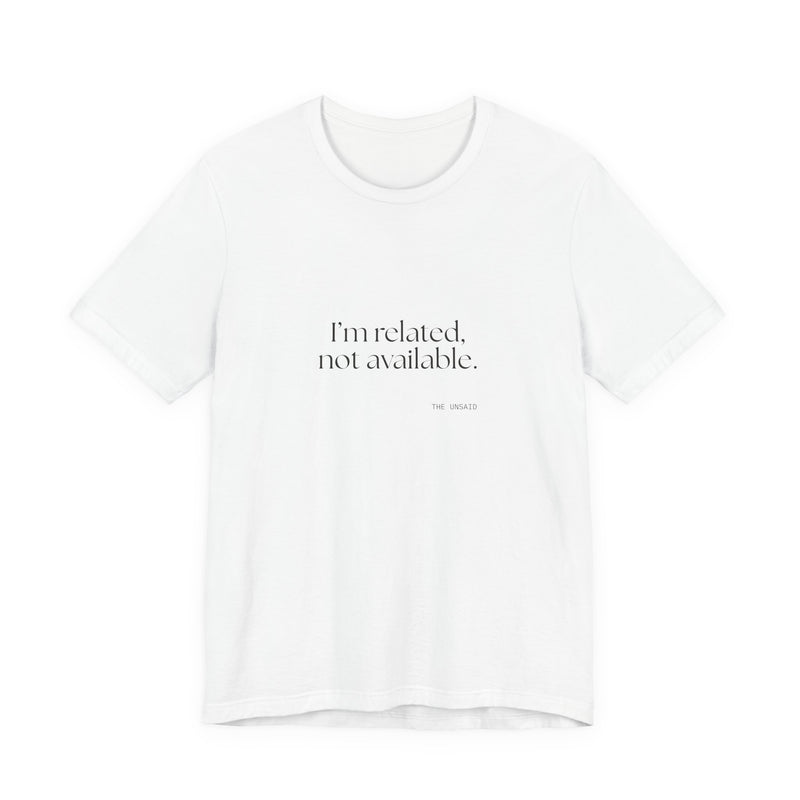 Shirt — I’m related, not available.