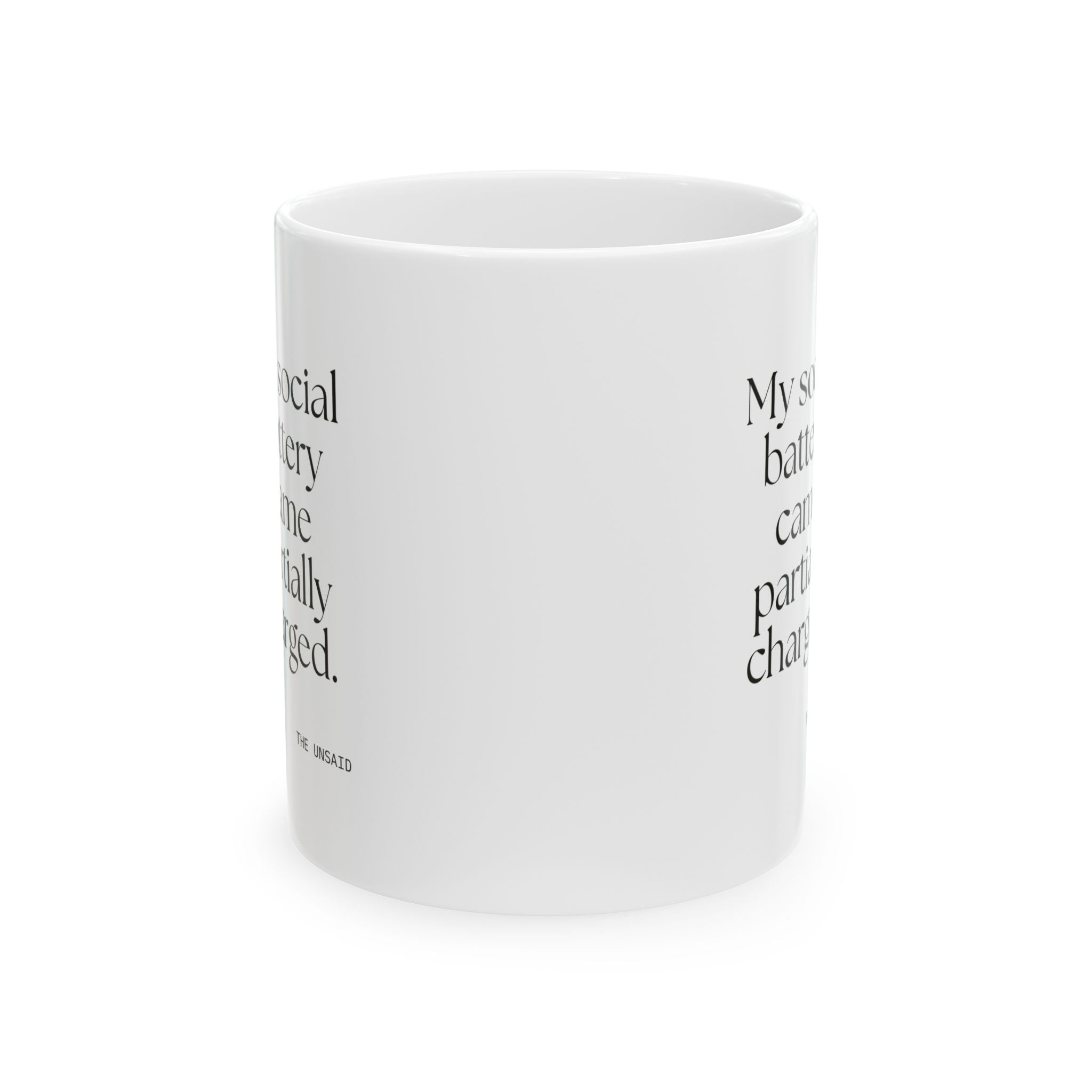 My social battery came partially charged - Coffee Mug - For Introverts