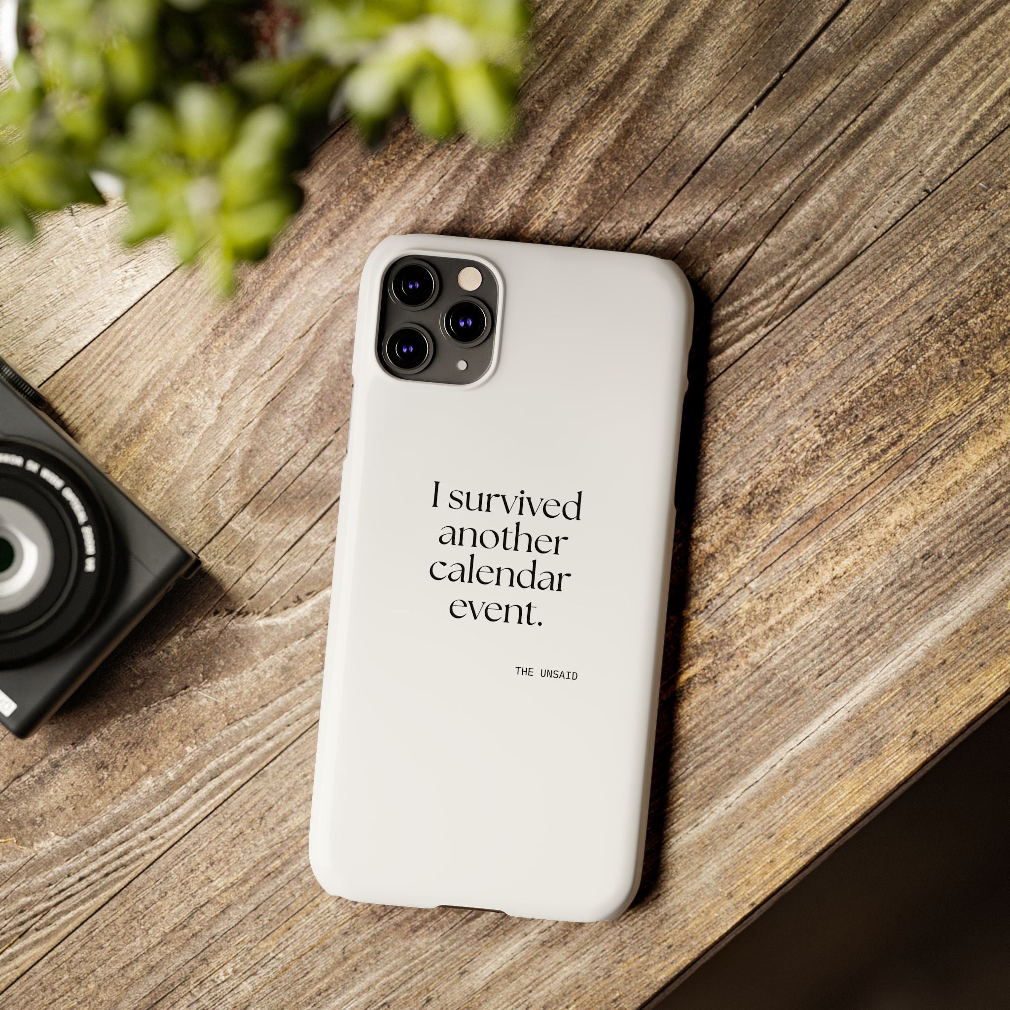 I survived another calendar event - Phone Case - Dry Humor