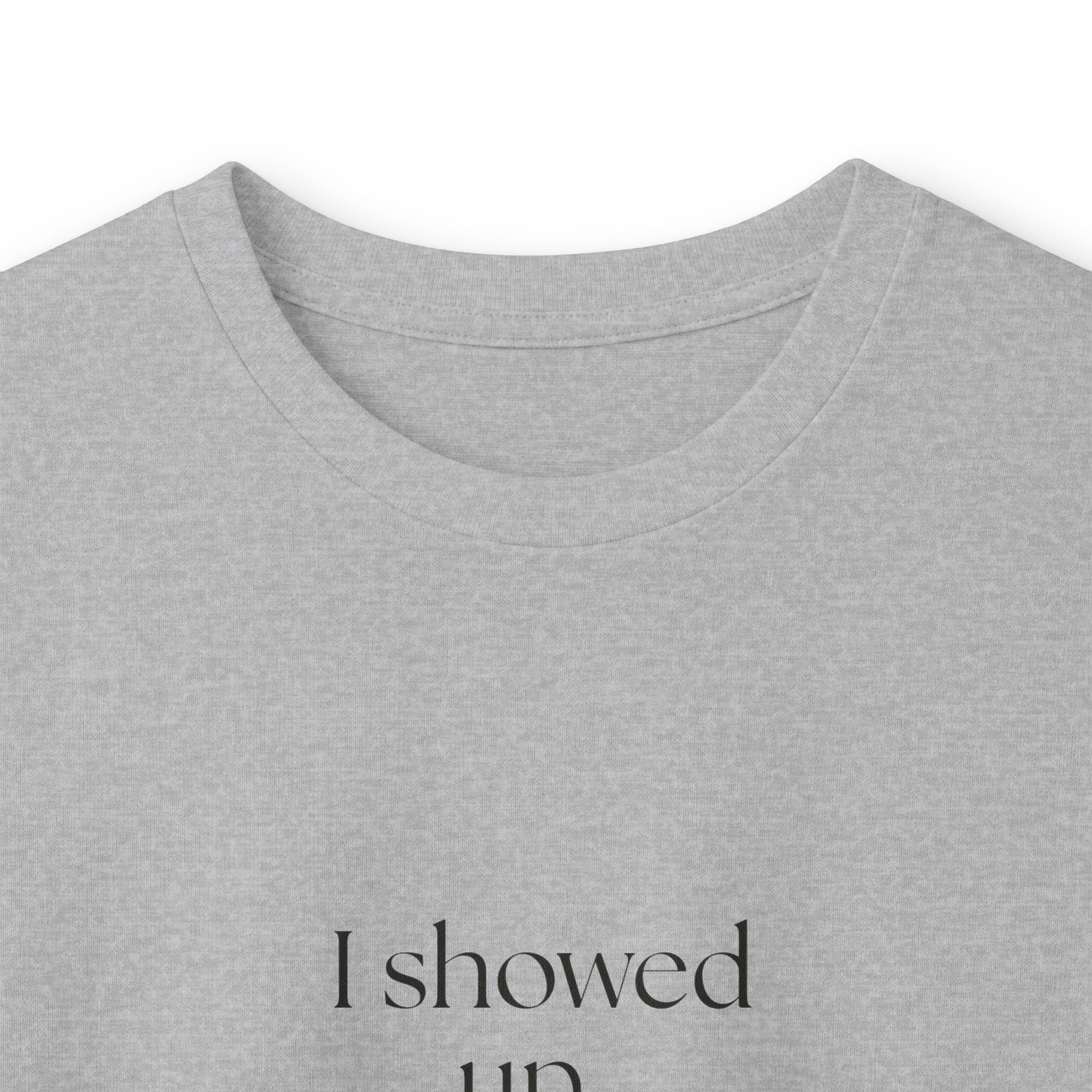 I showed up. Different from thriving - Long Sleeve Shirt - Dry Humor