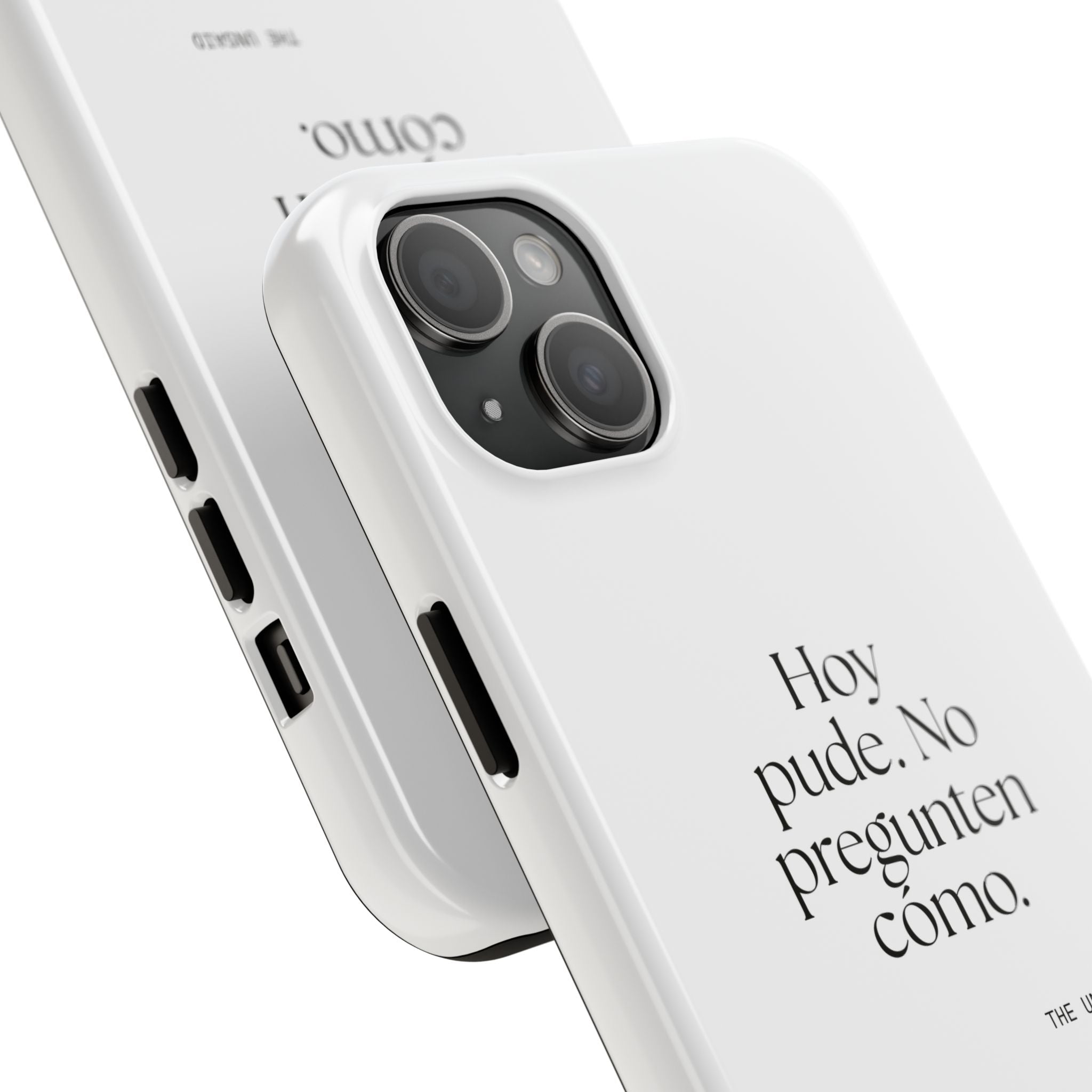 Hoy pude. No pregunten cómo - Tough Phone Case - En Español