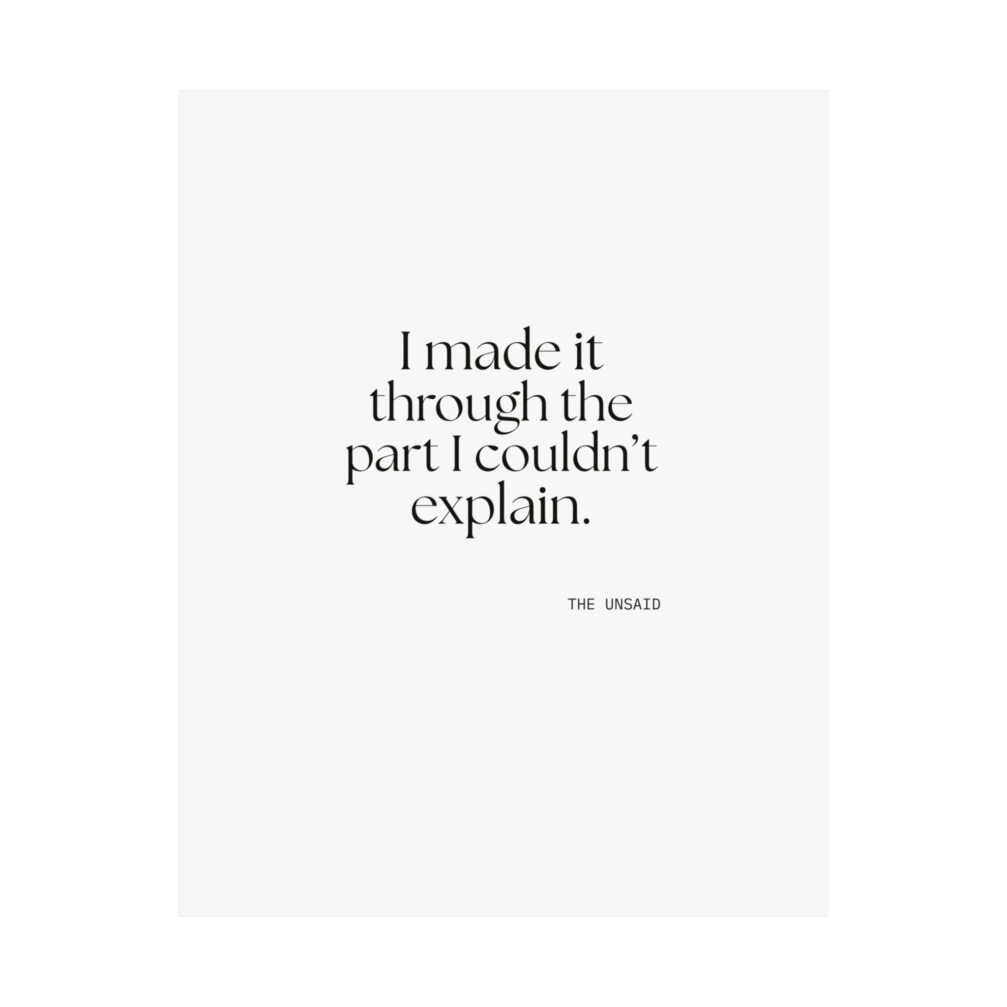 I made it through the part I couldn’t explain - Poster - Dry Humor