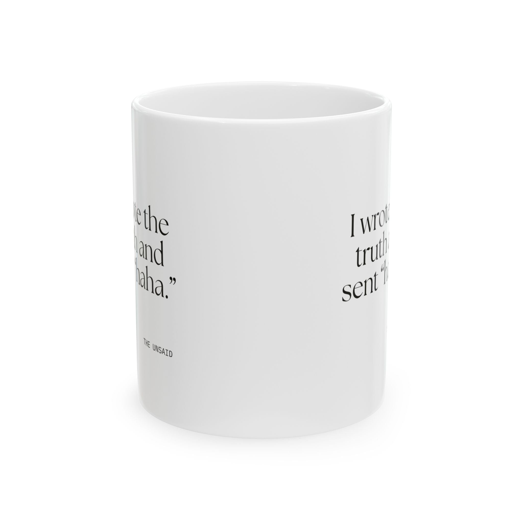 I wrote the truth and sent “haha.” - Coffee Mug - For Overthinkers