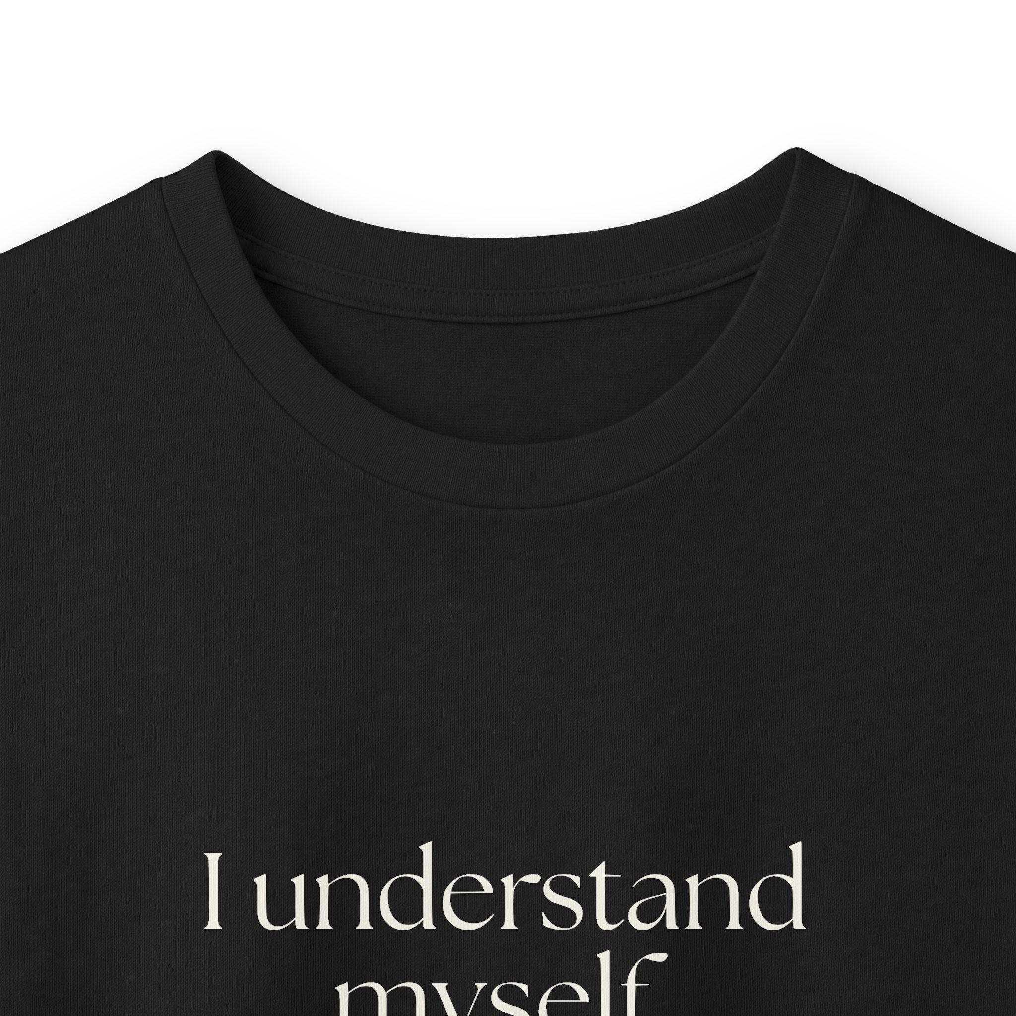 I understand myself. Unfortunately - Long Sleeve Shirt - Dry Humor