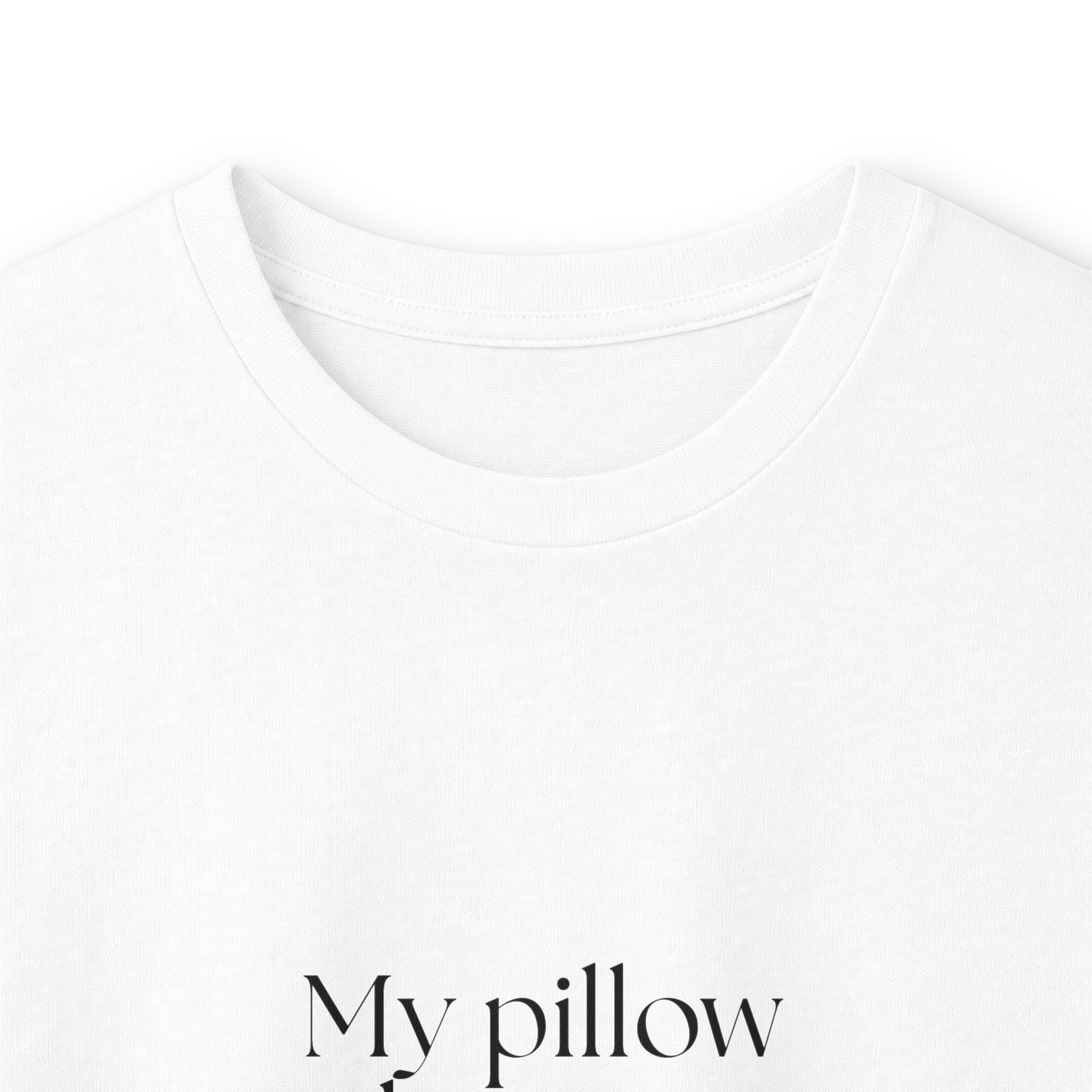My pillow knows too much - Long Sleeve Shirt - For Overthinkers