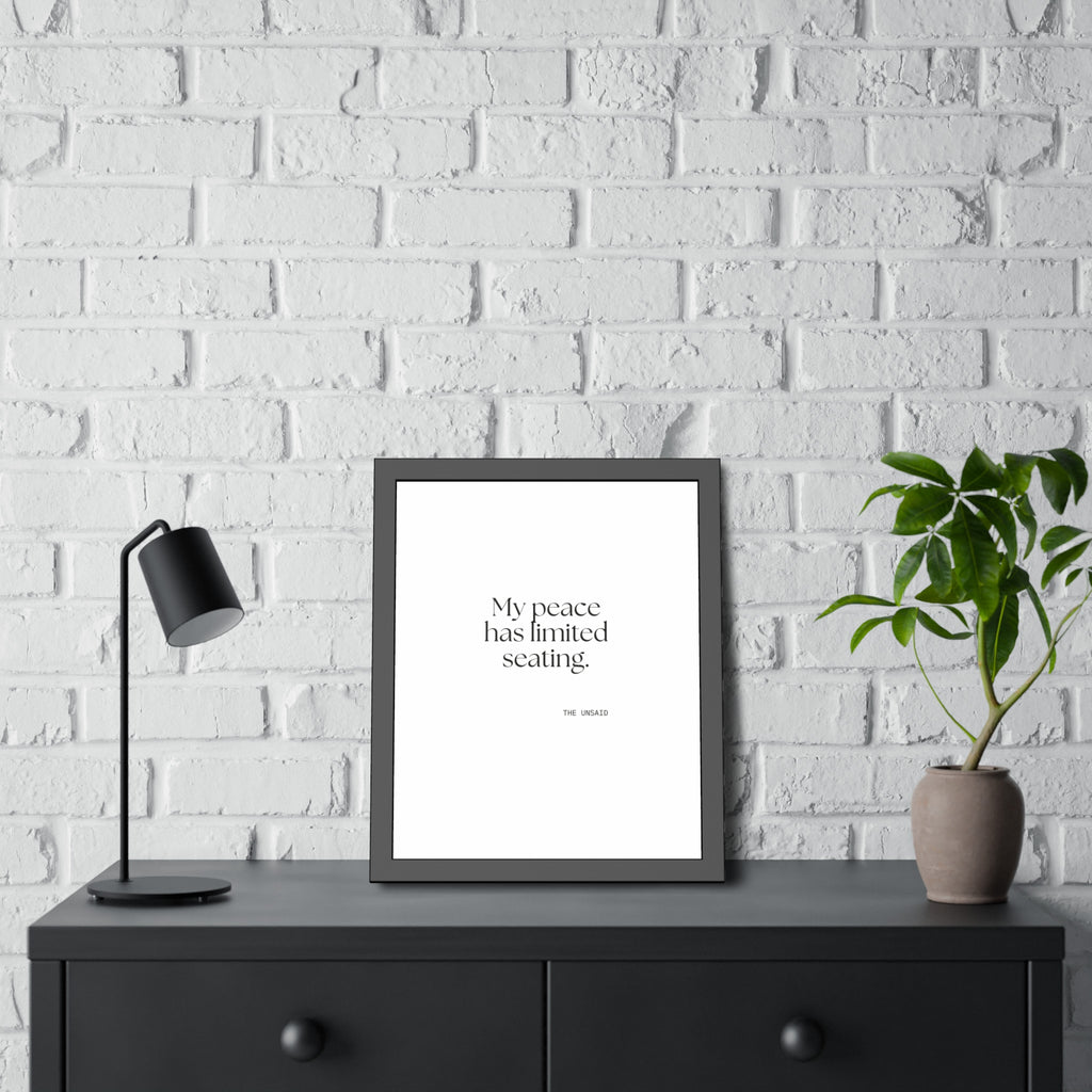 My peace has limited seating - Framed Print - For Introverts
