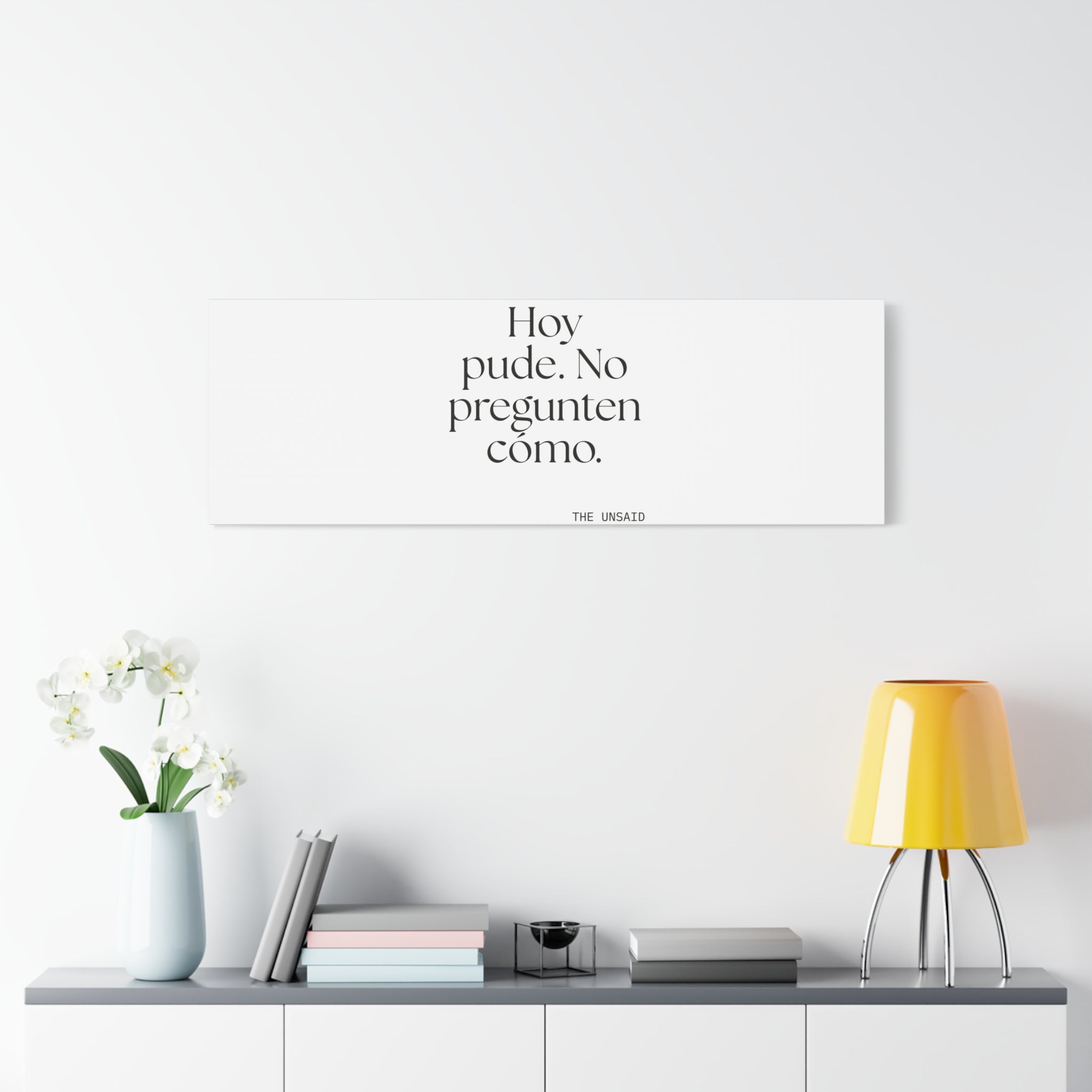 Hoy pude. No pregunten cómo - Canvas Print - En Español