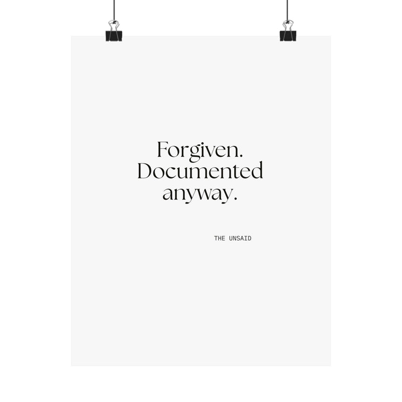Poster — Forgiven. Documented anyway.