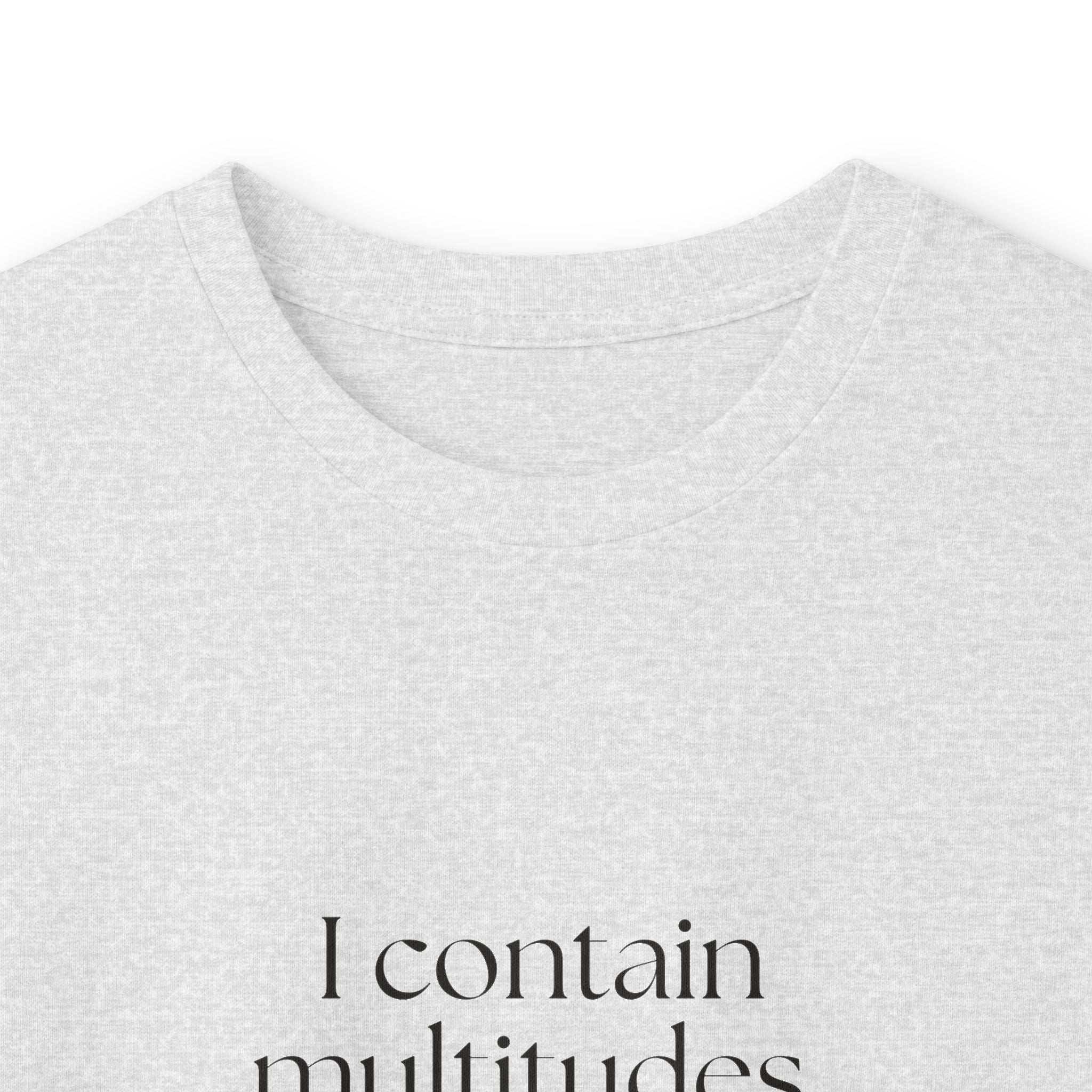 I contain multitudes. Most are tired - Long Sleeve Shirt - Dry Humor