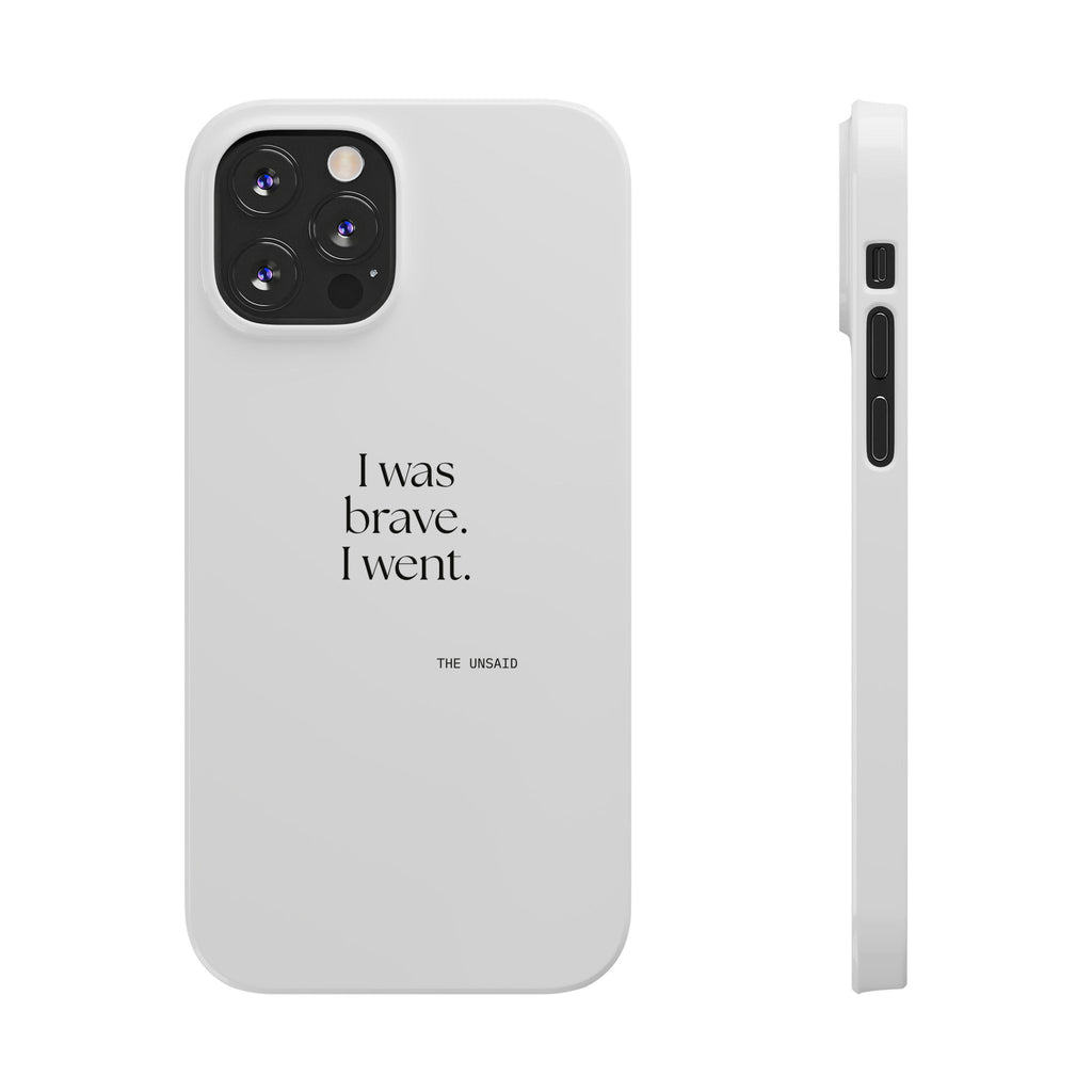 I was brave. I went - Phone Case - For Introverts