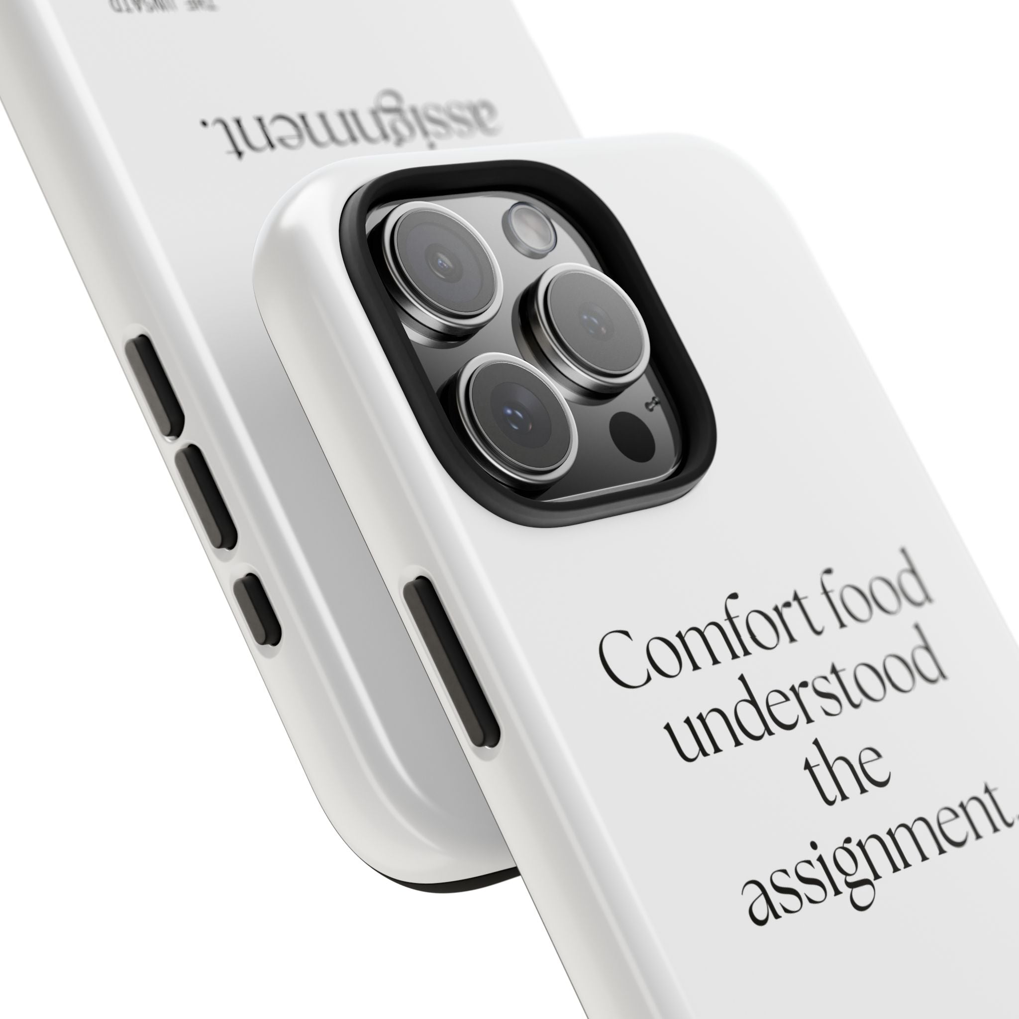 Comfort food understood the assignment - Tough Phone Case - Dry Humor
