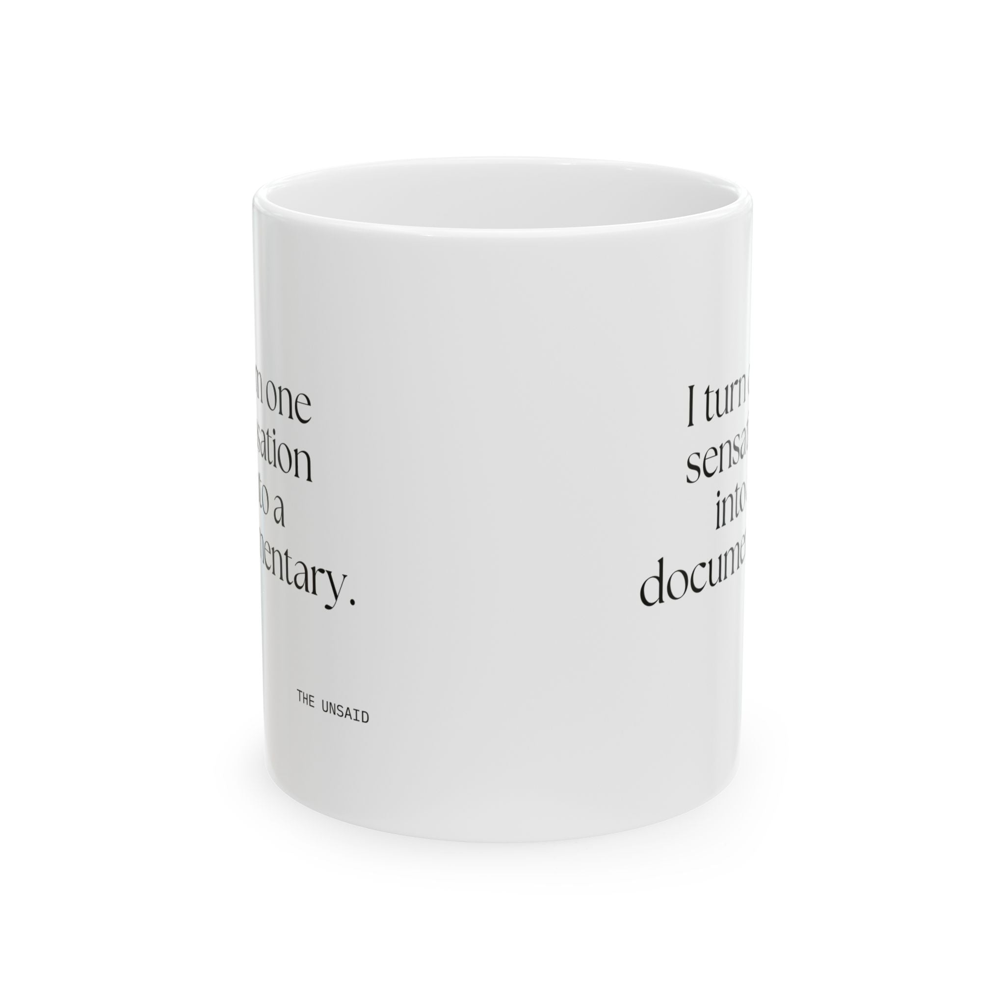 I turned one sensation into a documentary - Coffee Mug - For Overthinkers
