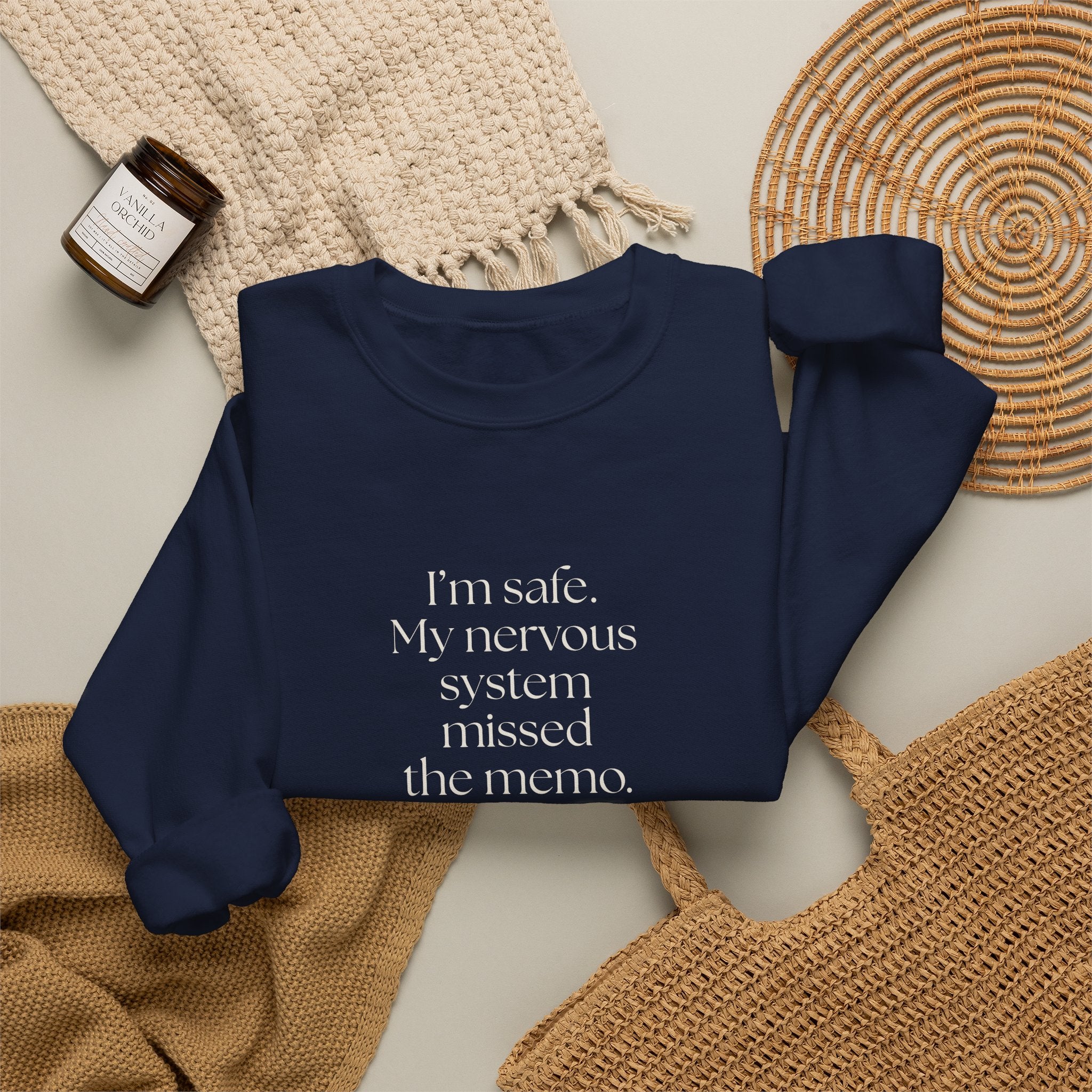 I’m safe. My nervous system missed the memo - Sweatshirt - For Quiet Minds