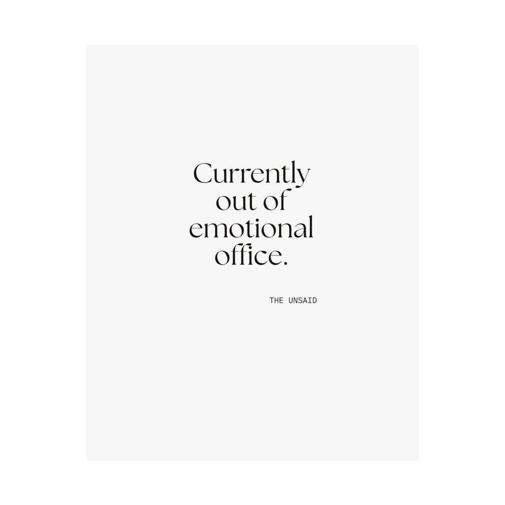 Currently out of emotional office - Poster - For Tired Days