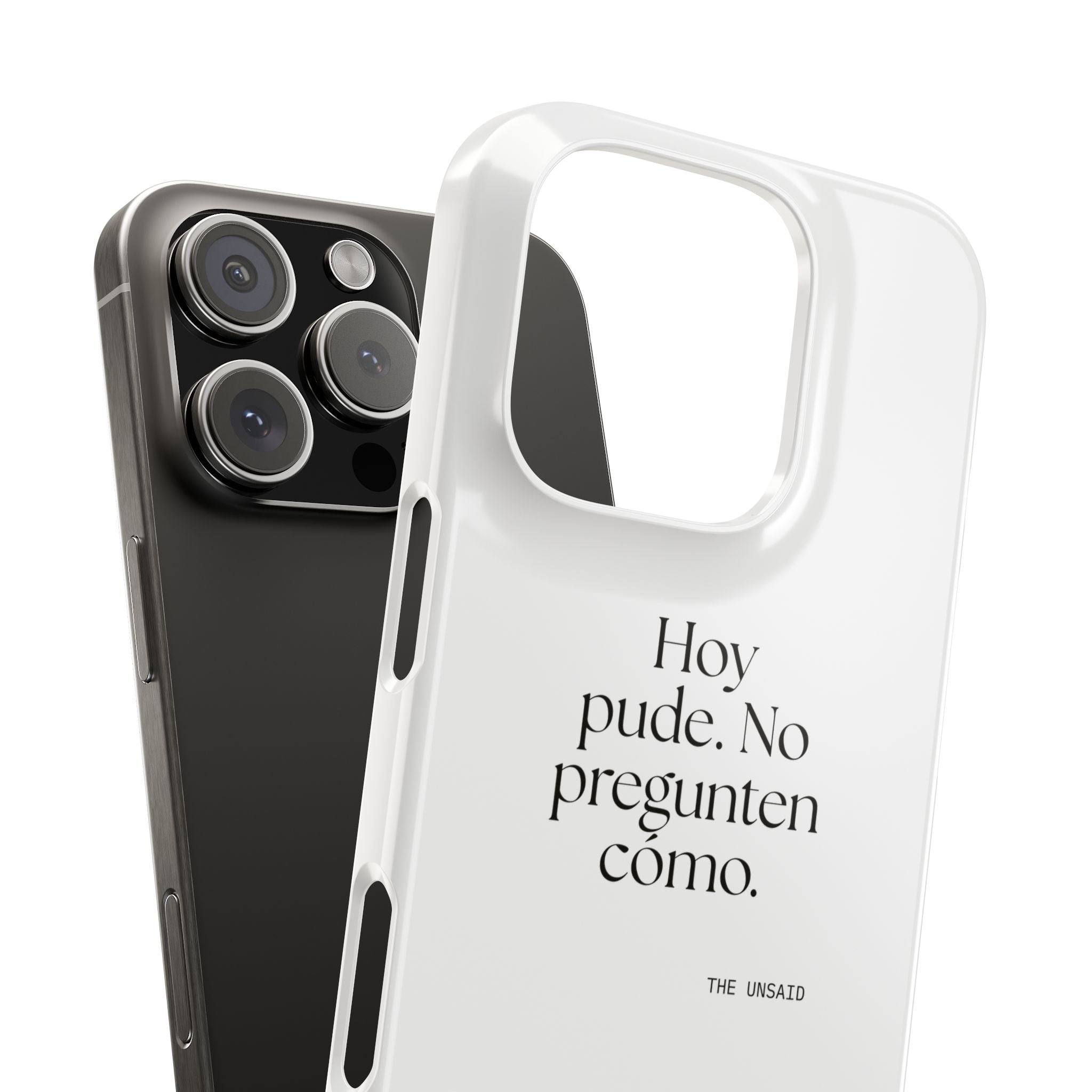 Hoy pude. No pregunten cómo - Phone Case - En Español