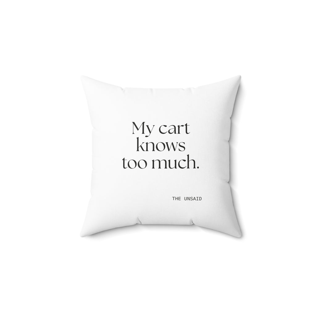 My cart knows too much - Throw Pillow - Dry Humor