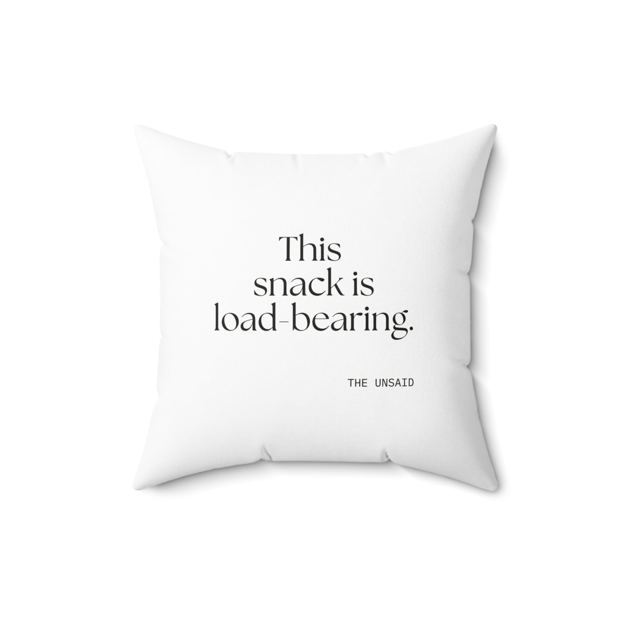 This snack is load-bearing - Throw Pillow - Dry Humor
