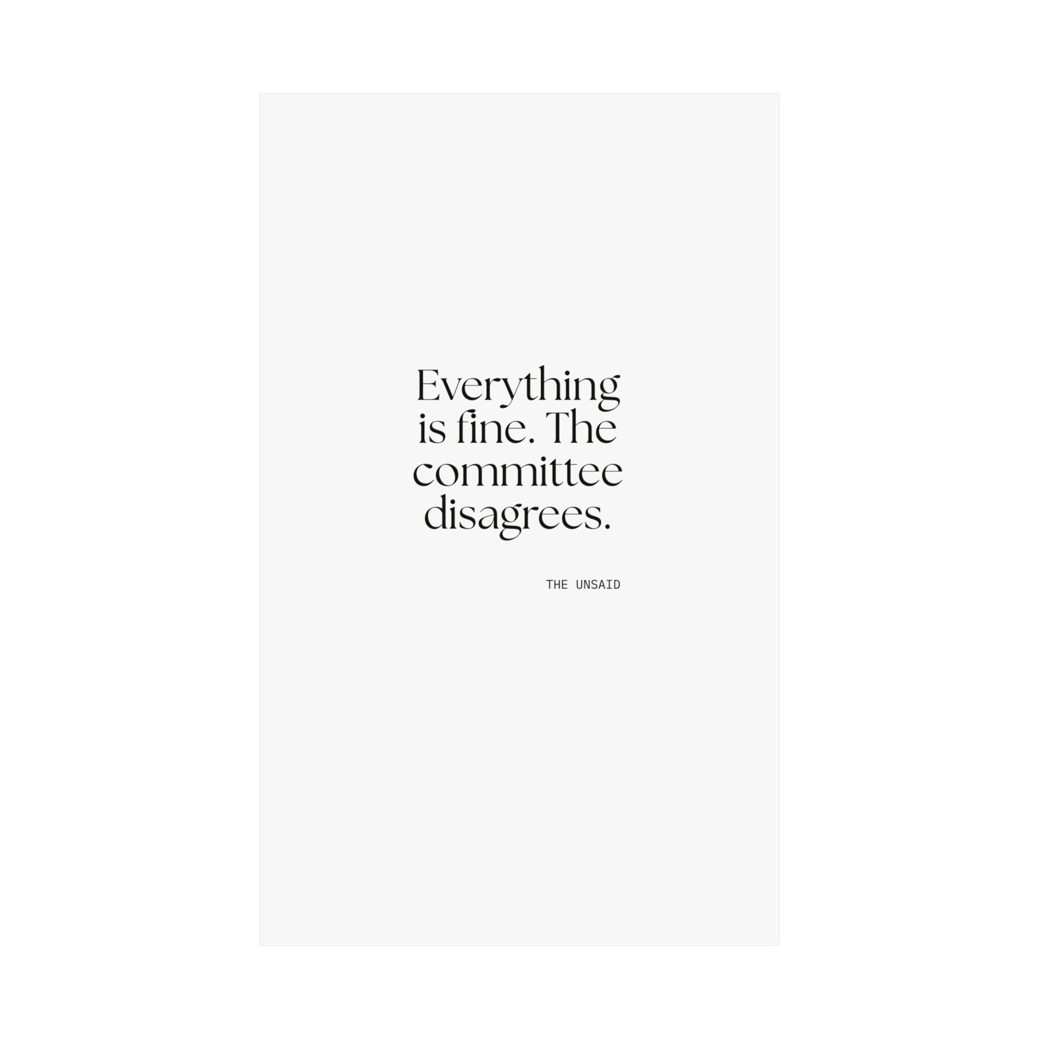 Everything is fine. The committee disagrees - Poster - For Introverts