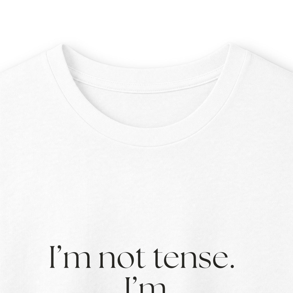 I’m not tense. I’m pre-installed that way - Long Sleeve Shirt - For Quiet Minds